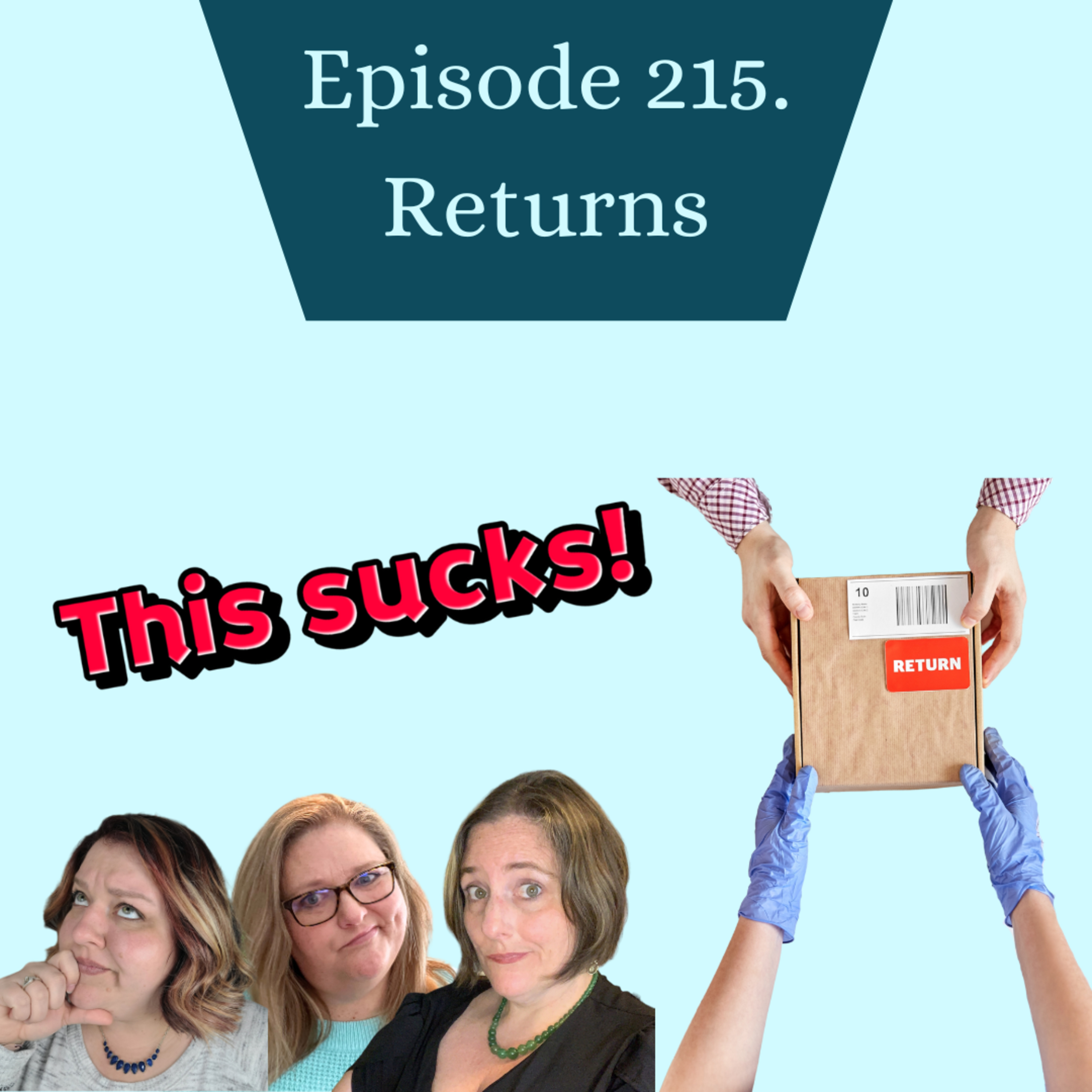 Episode 215. Hot Topic. The Pain of Returns as an Online Seller (S5.E6) episode artwork