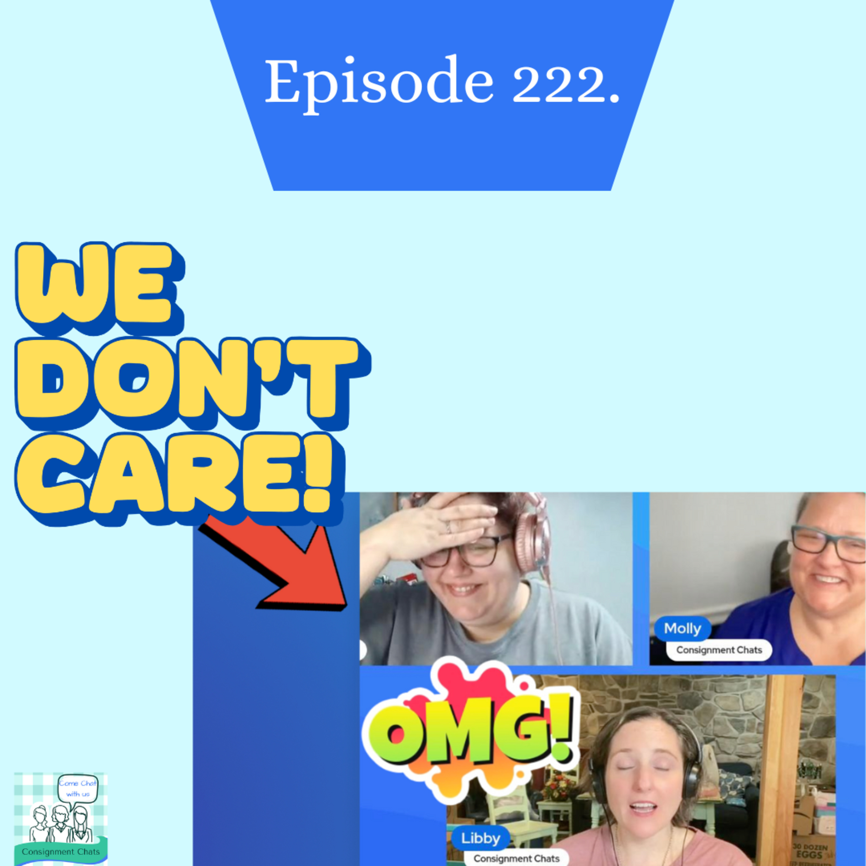 Episode 222. Caring, Comparing and Inspiration with Consignment Chats (S5.E13) episode artwork