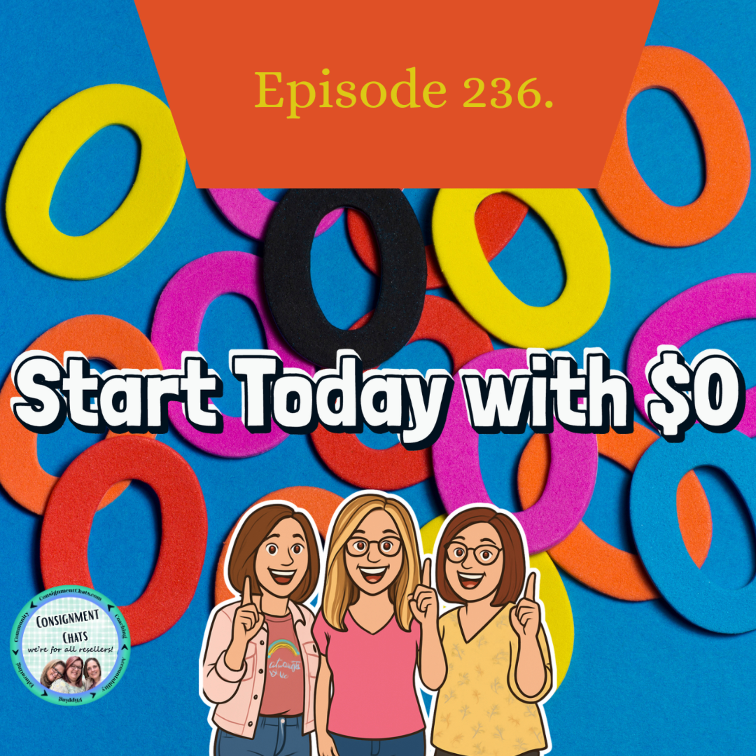 Episode 236. How to Start Reselling with Zero Inventory | Beginning Guide to Online Reselling (S5.E27) episode artwork