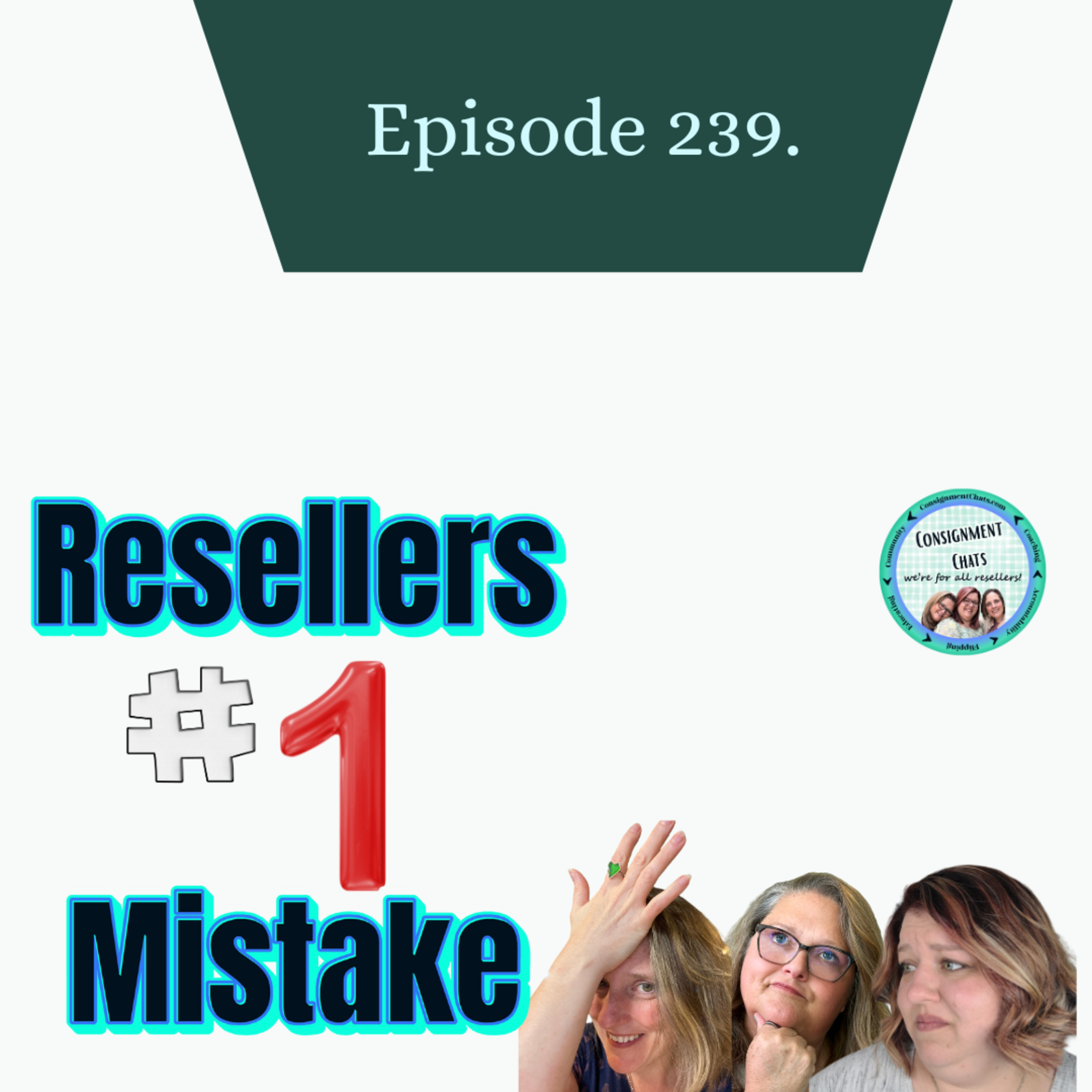 Episode 239. Intentional Reselling: Designing a Life (and Business) You Actually Love (S5.E30) episode artwork