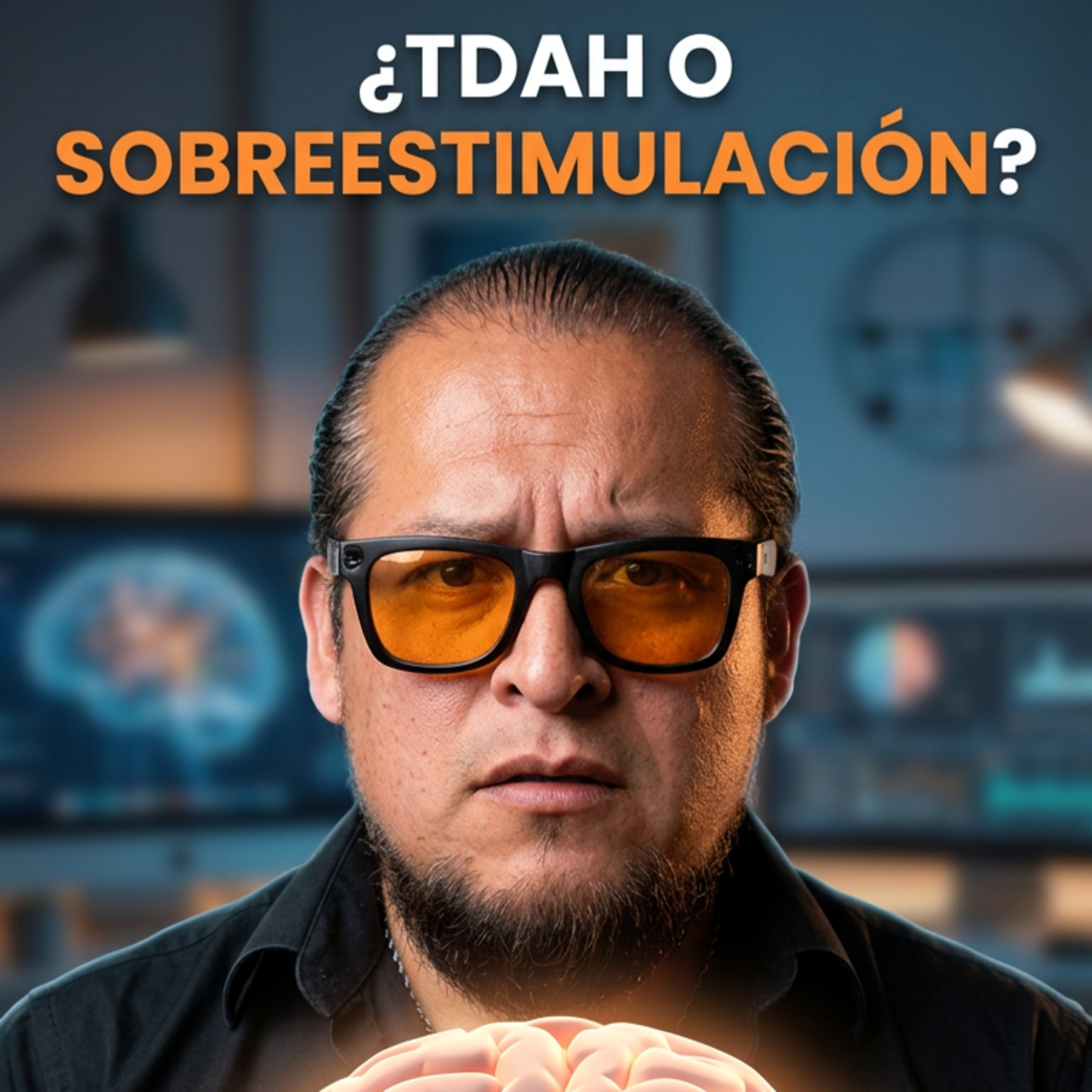 TDA o sobre estimulación¡ episode artwork