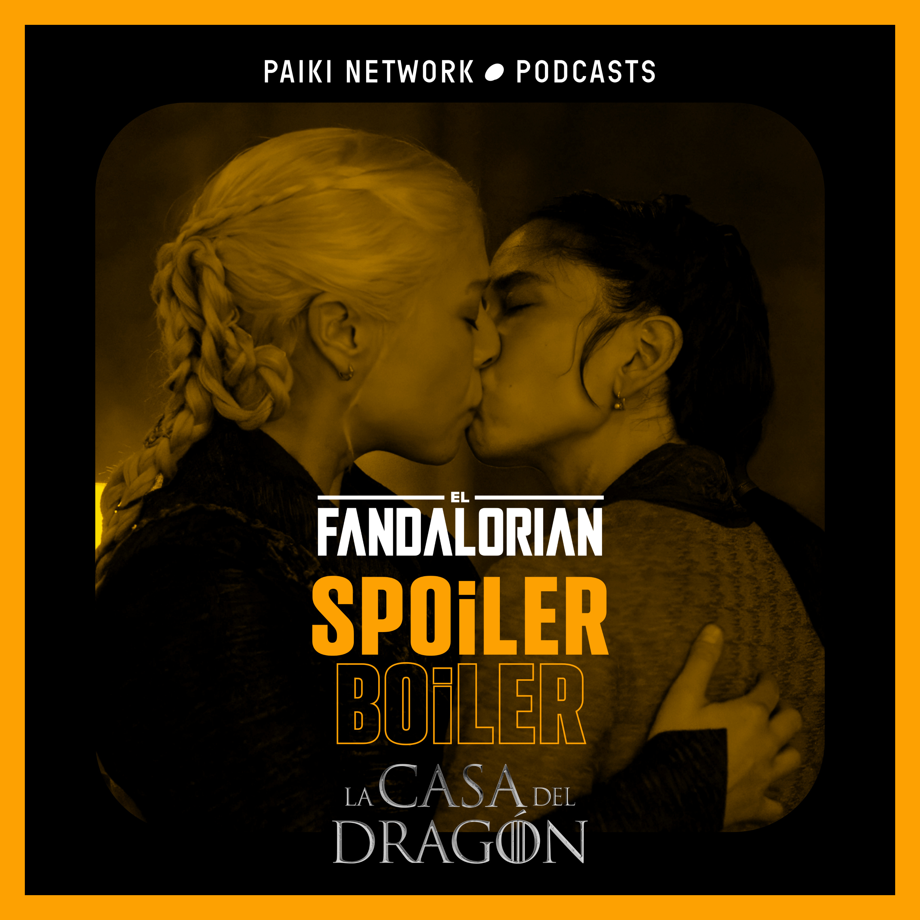 La Casa del Dragón: El beso [Spoiler Boiler x El Fandalorian] episode artwork