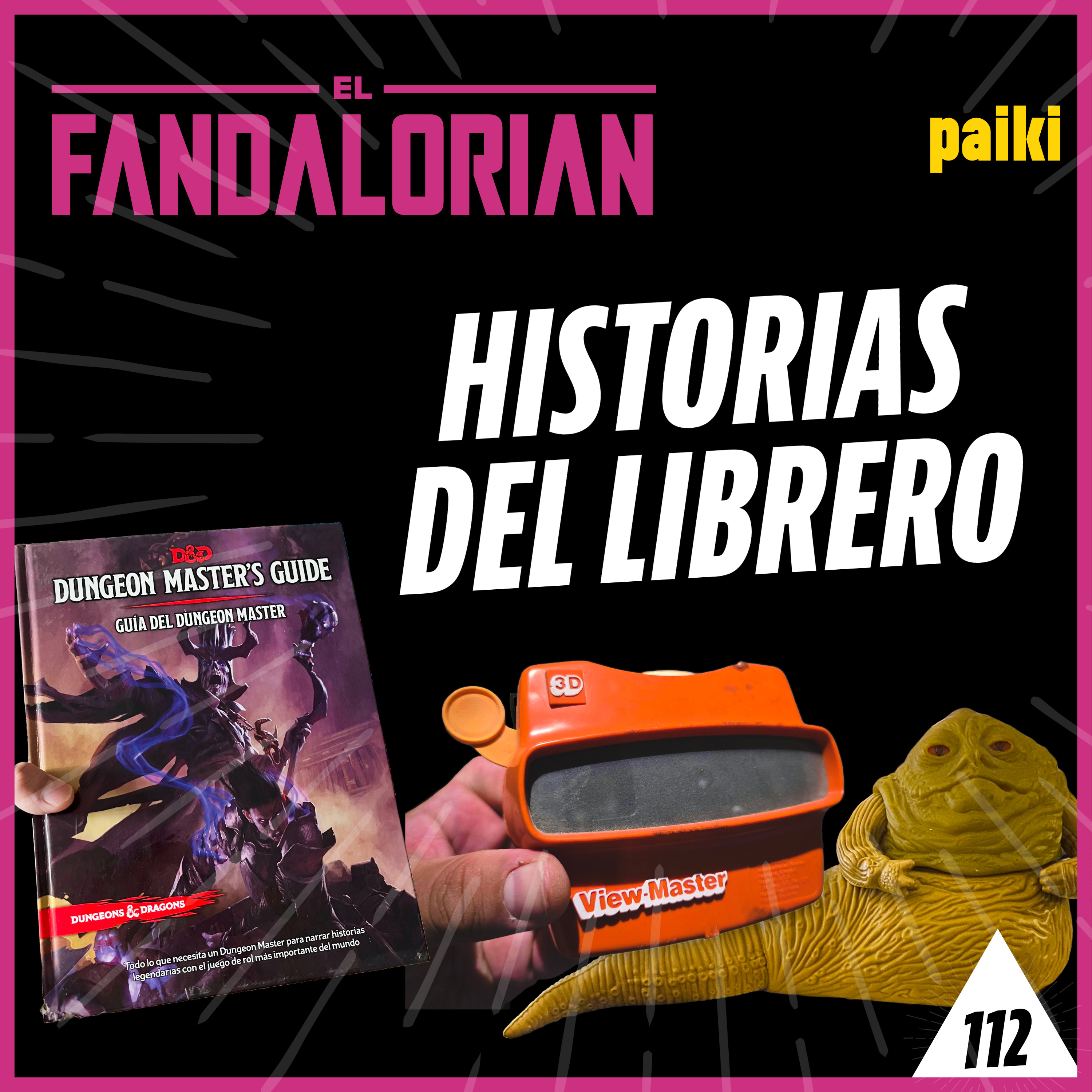 112. Historias del librero: Jabba 1983, D&D, el View Master episode artwork