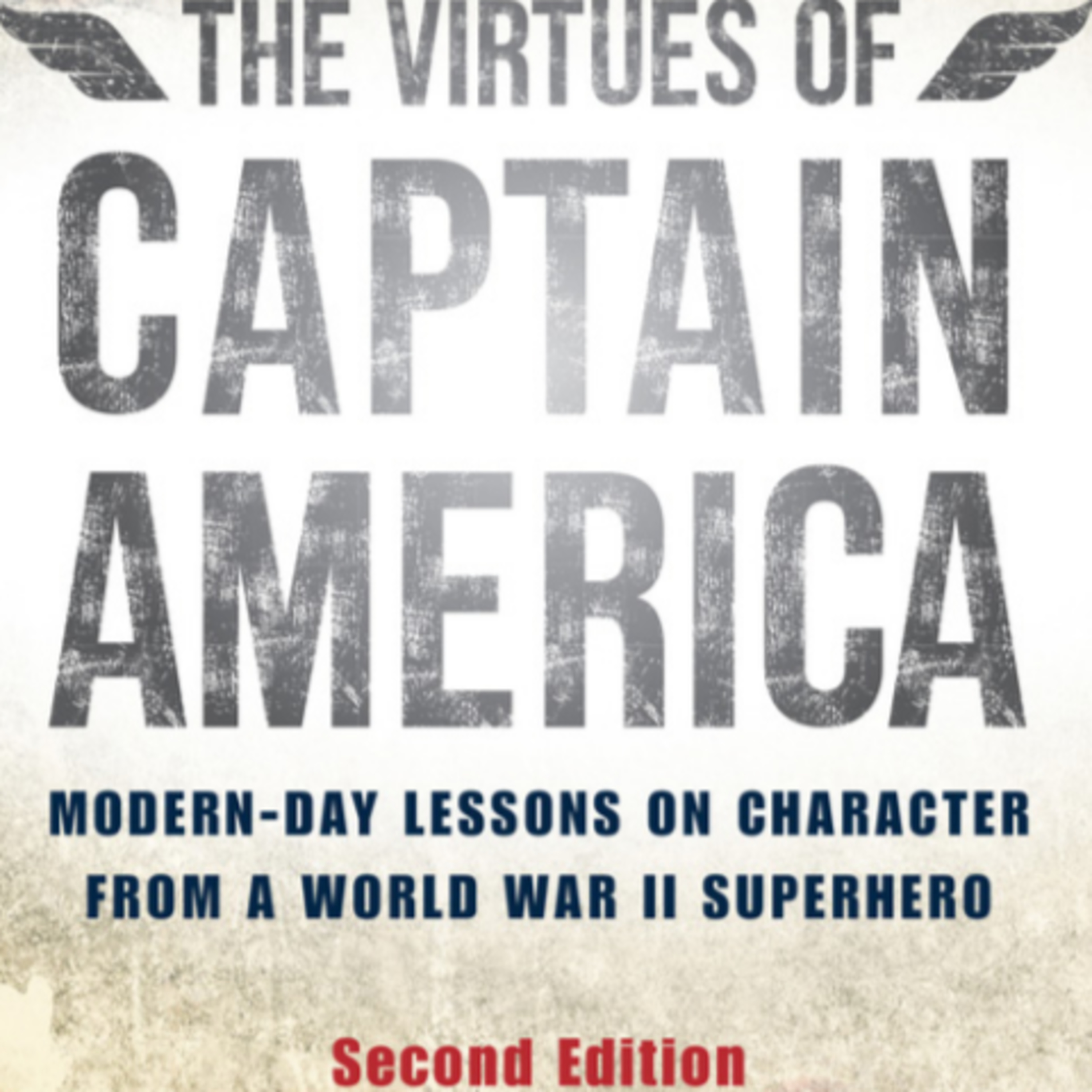 #208: Cap Philosophy with Author Dr. Mark D. White! Virtues of Captain America