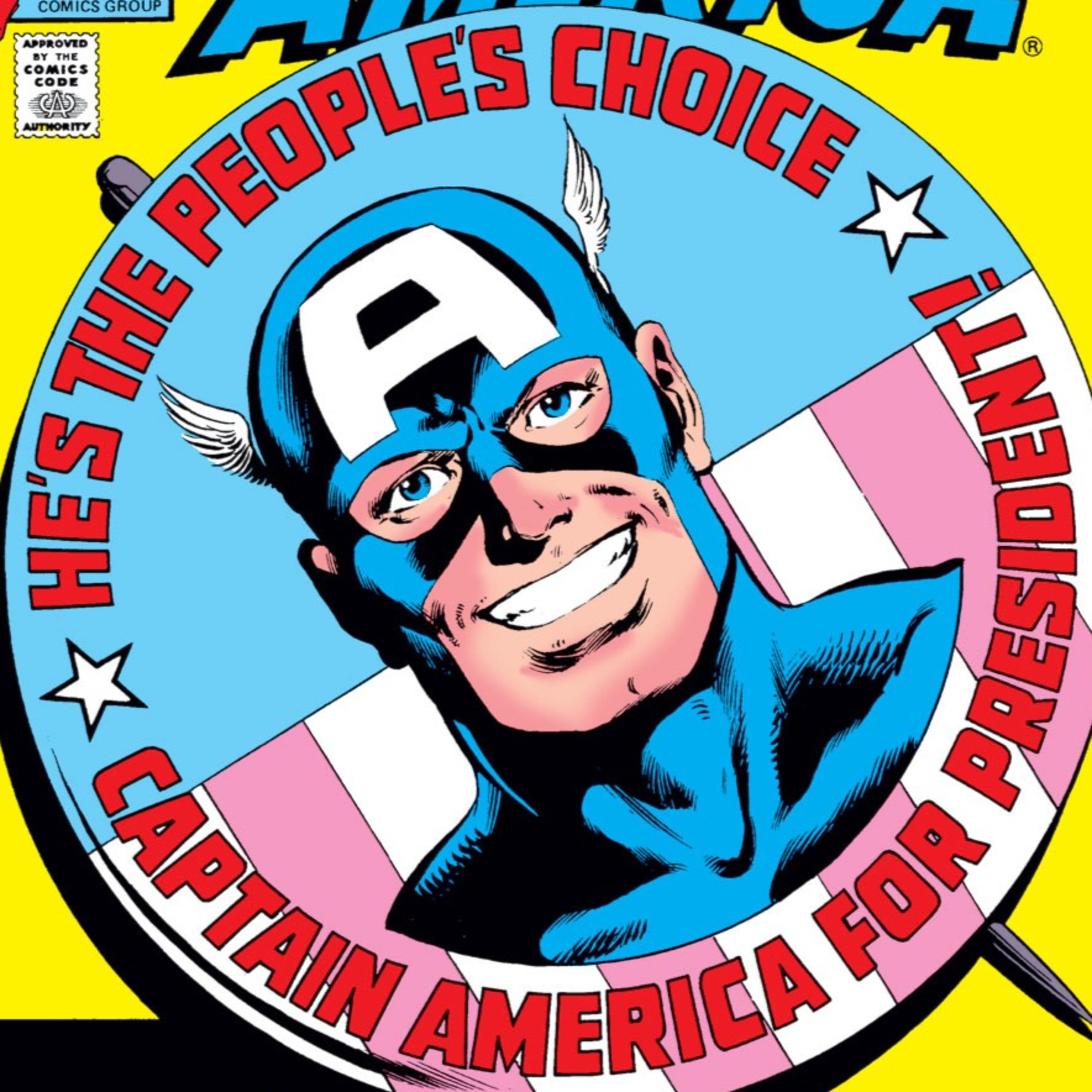#212: Cap for President! (1980) Captain America #250 by Roger Stern / John Byrne