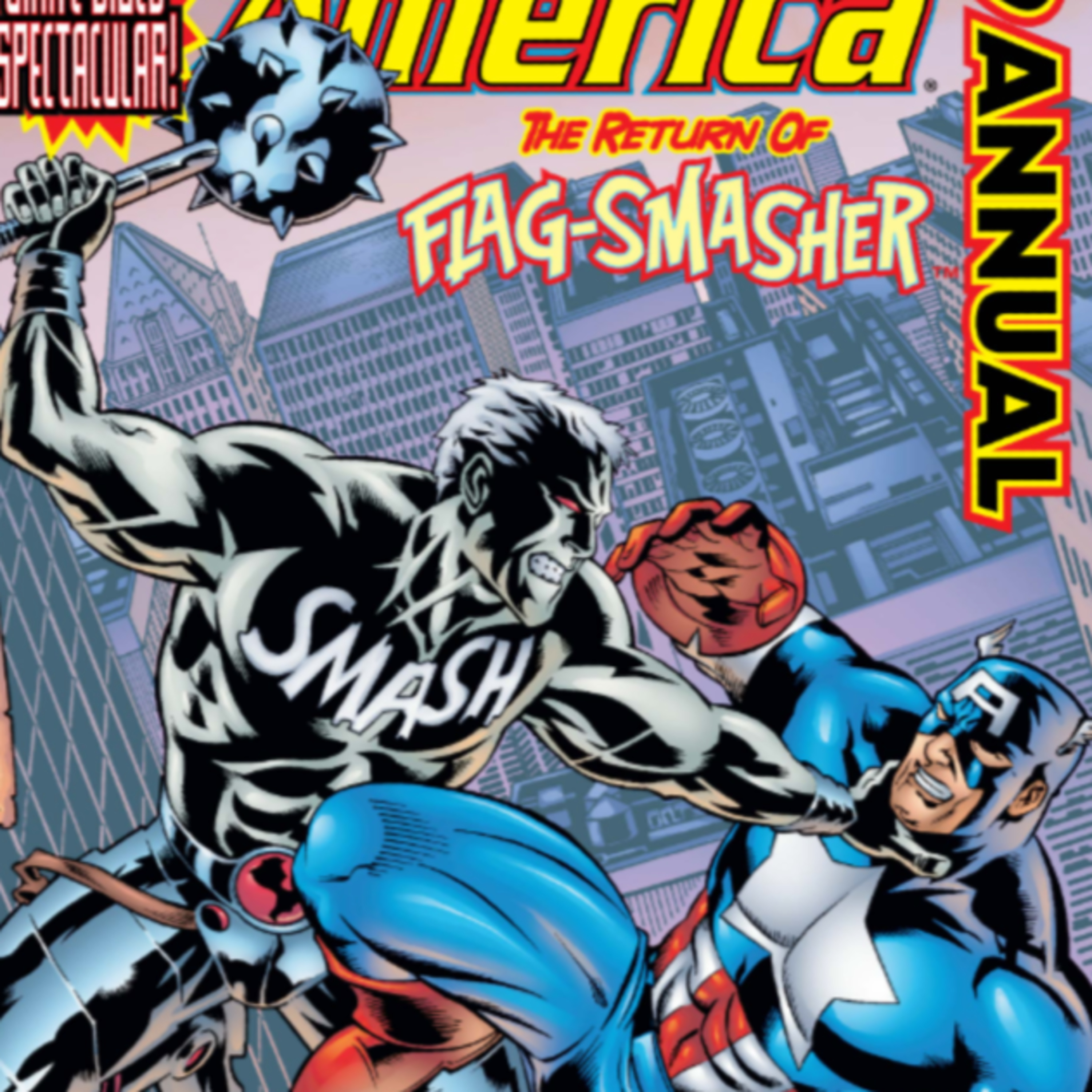 #296: Flag-Smasher Returns! Cap Annual (1999) Joe Casey / Pablo Raimondi