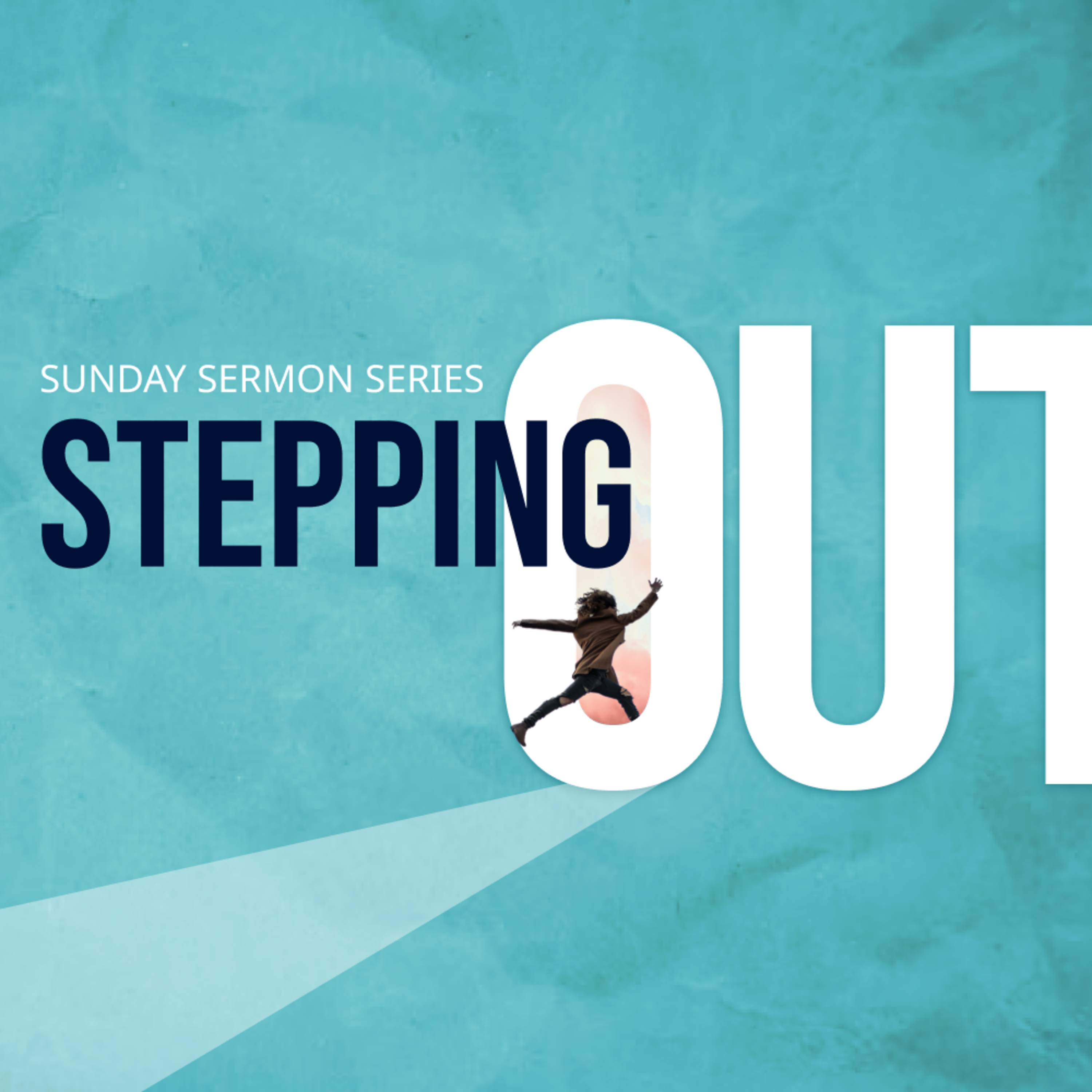 Stepping Out – Part 1: Stepping Out in the Midst of Adversity episode artwork