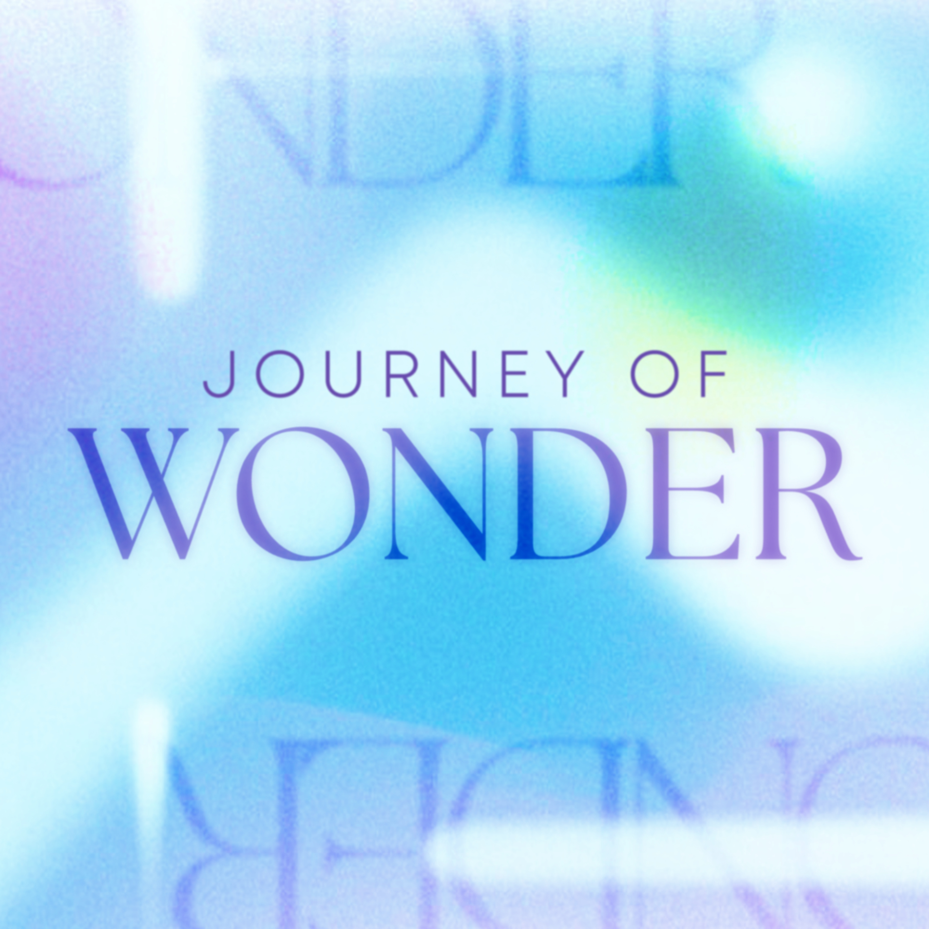 Journey of Wonder Sermon Series – Part 11: Continuing the Journey of Wonder episode artwork