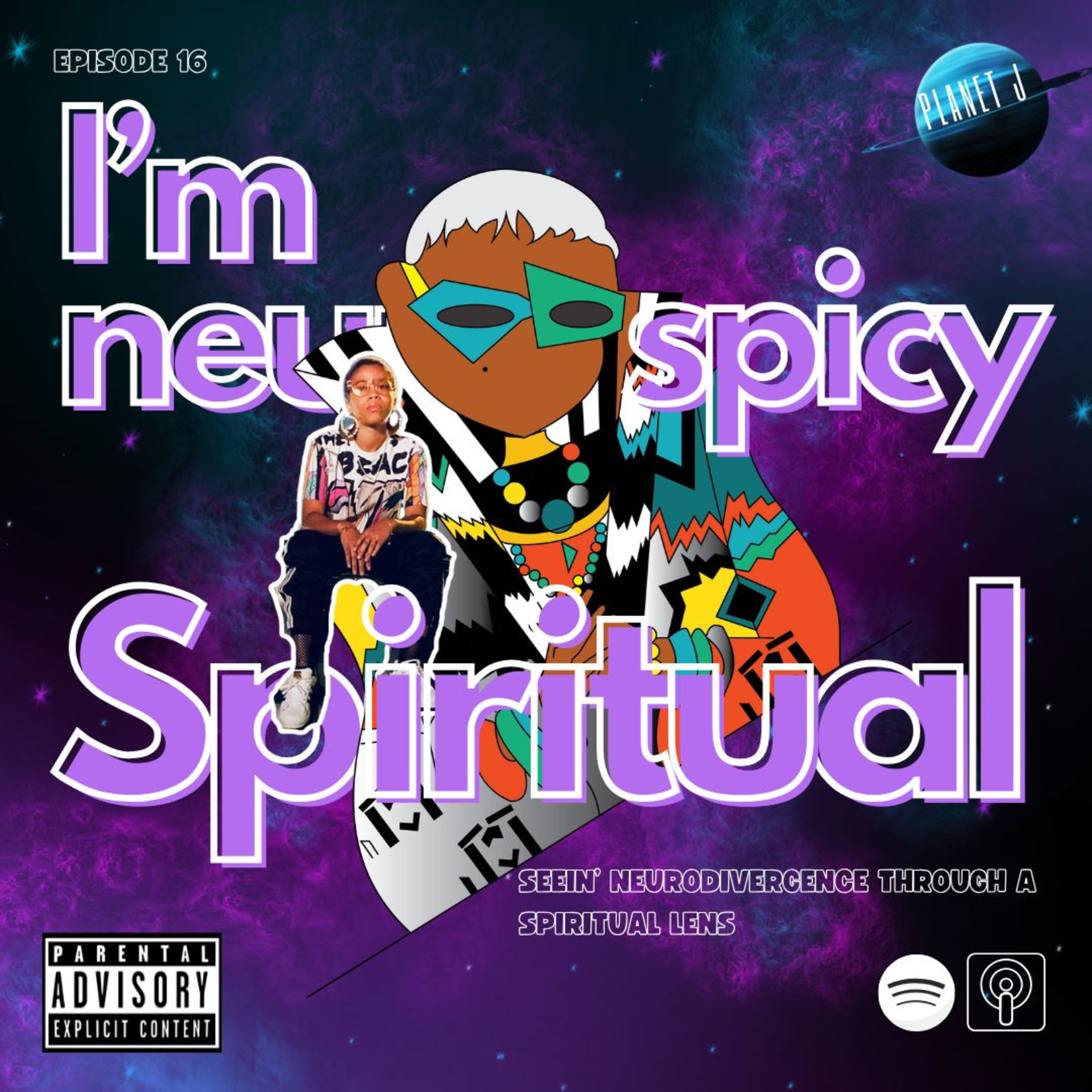 Ep. 16: I'm Neuro-Spicy Spiritual; A new Perspective of ADHD. Is it Spiritual?