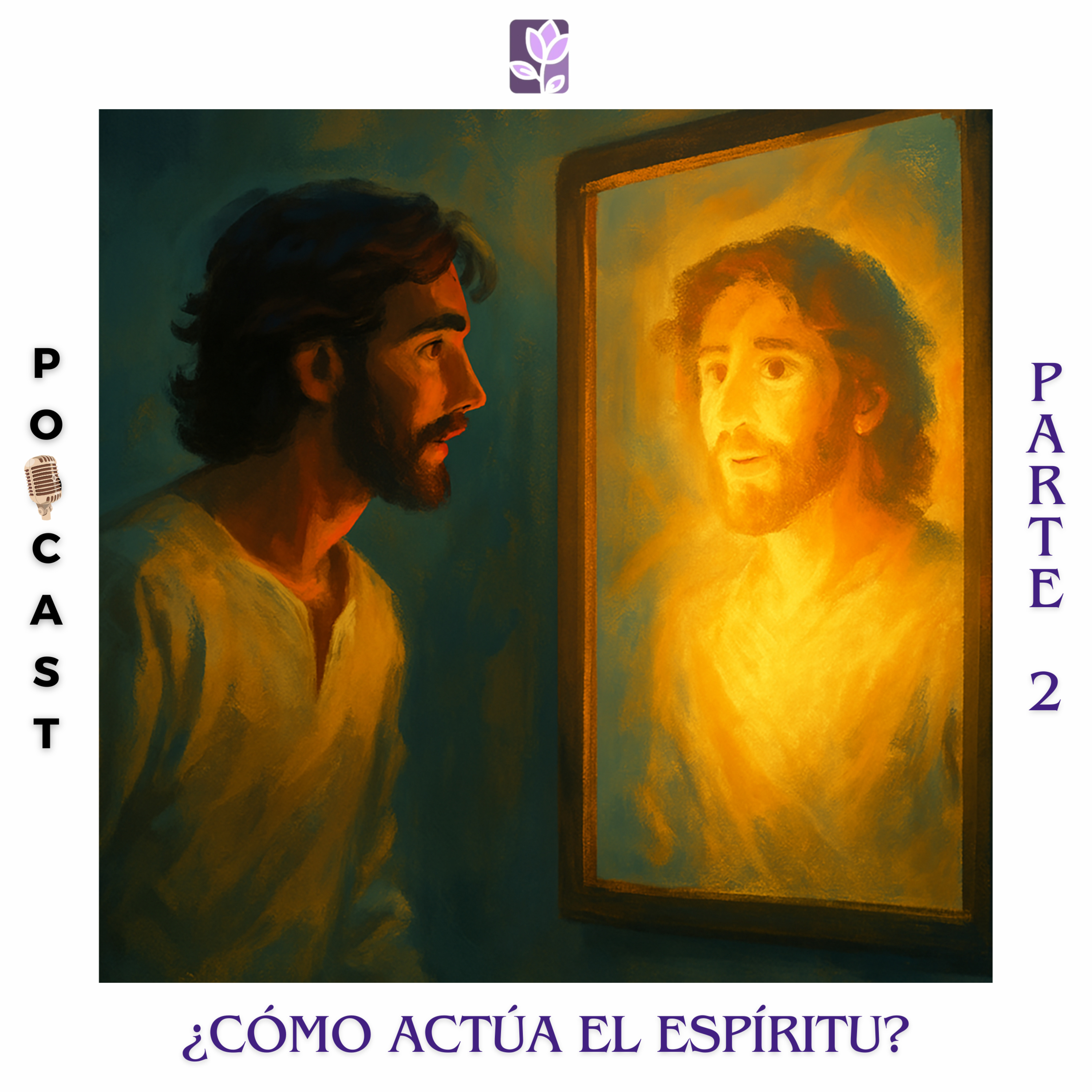 ¿Cómo actúa el Espíritu?: Ep. 2 episode artwork