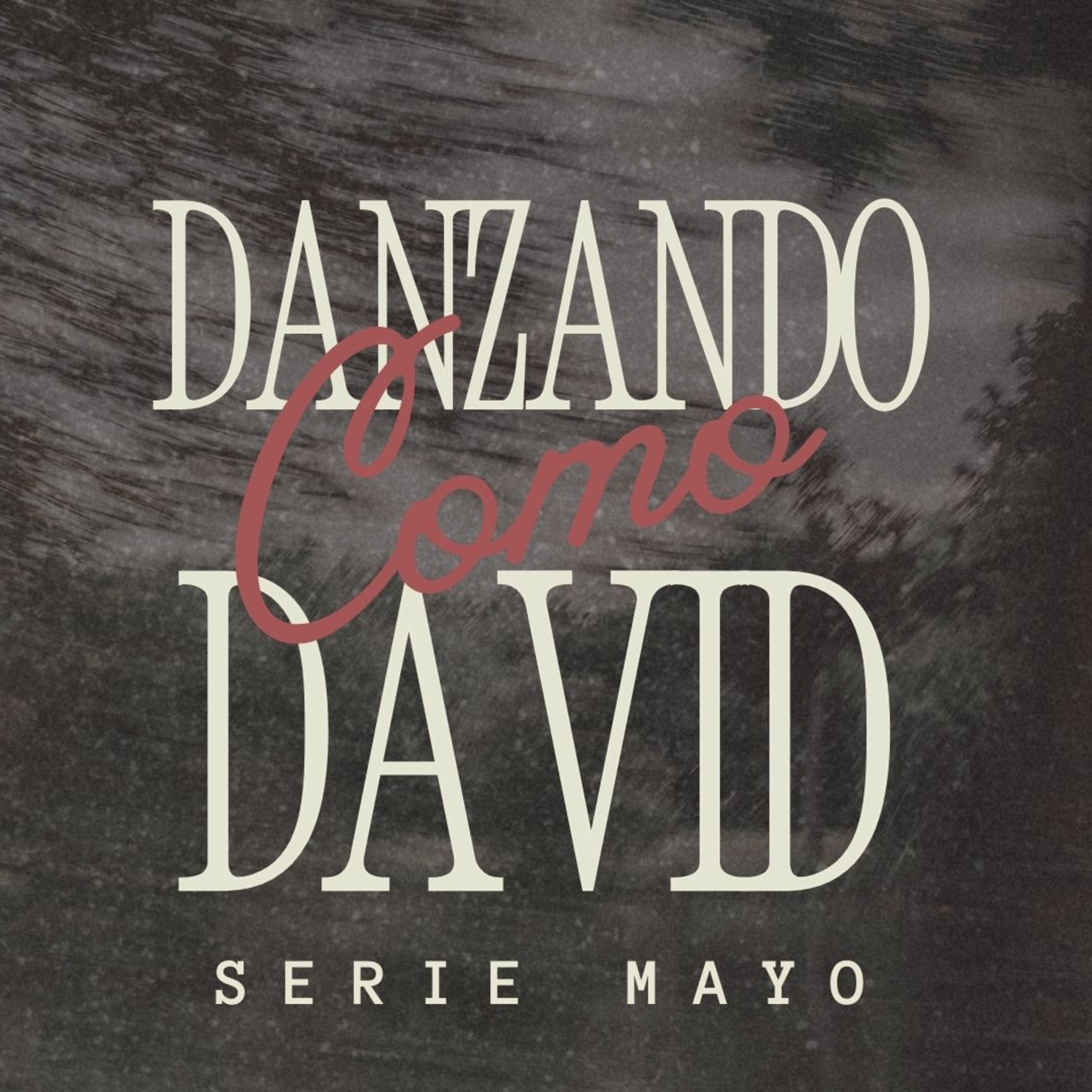 Danzando Como David | Verdaderos Adoradores episode artwork