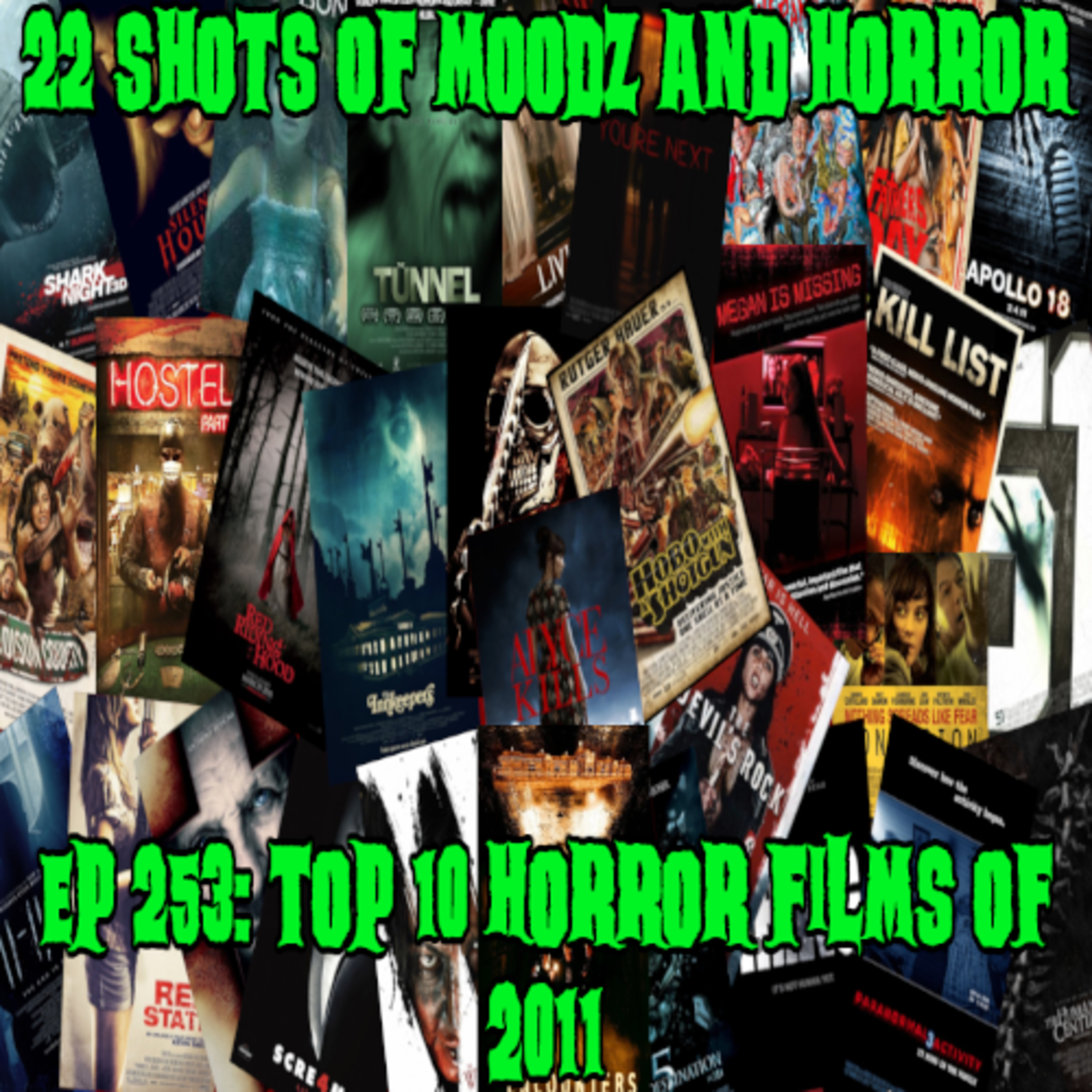 Ep 253: Top 10 Horror Films of 2011