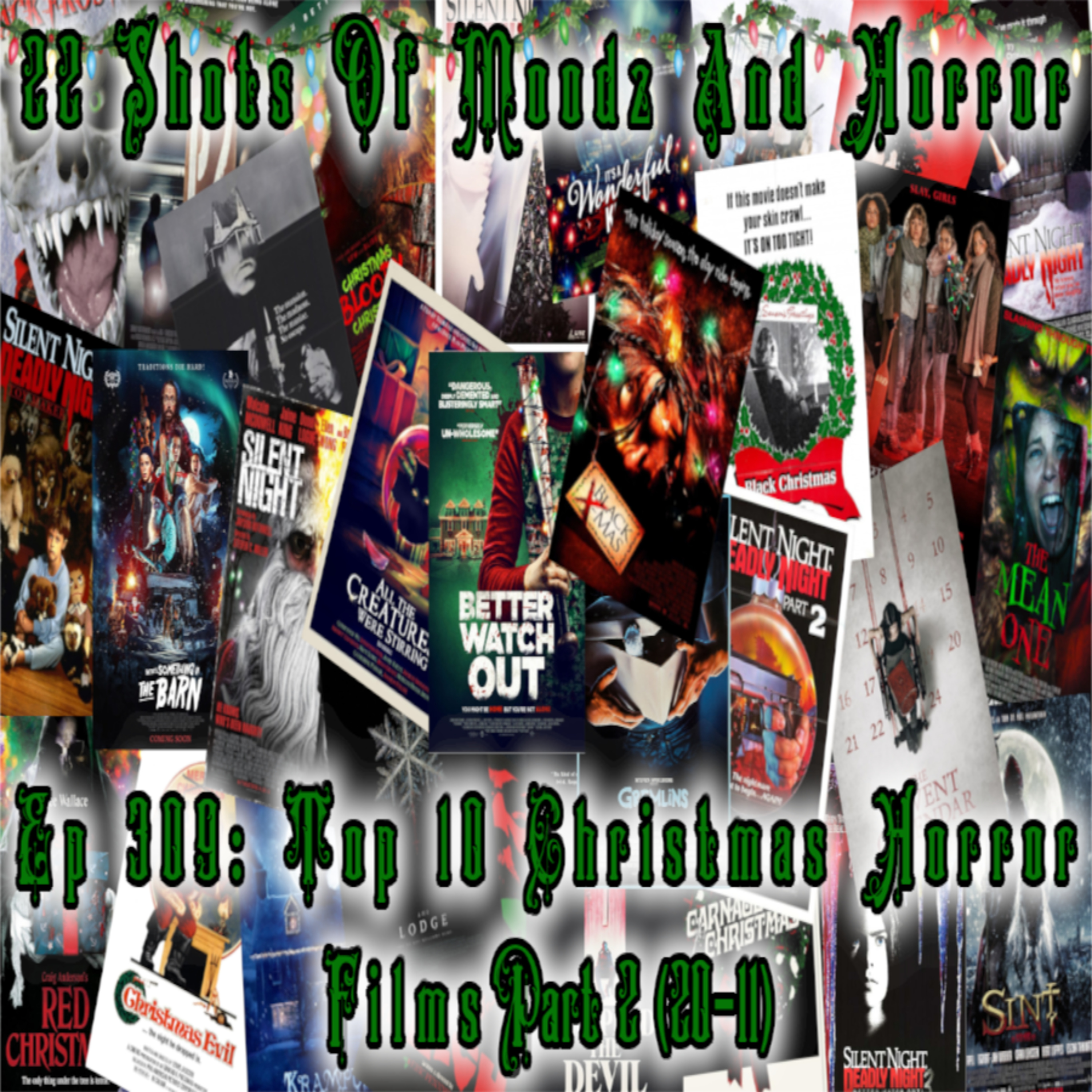 Ep 309: Top 10 Christmas Horror Films Part 2 (20-11)