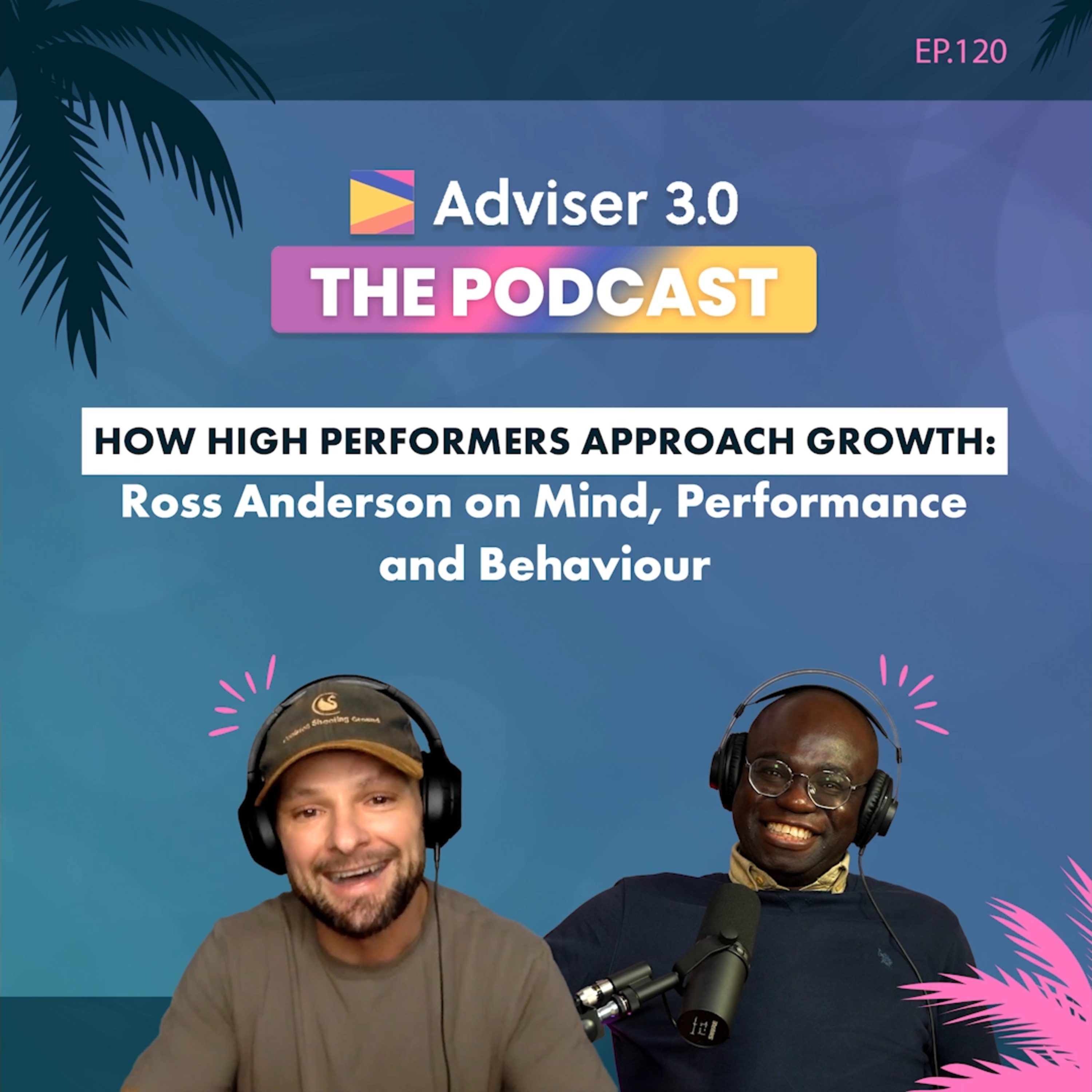 Adviser 3.0: The Podcast