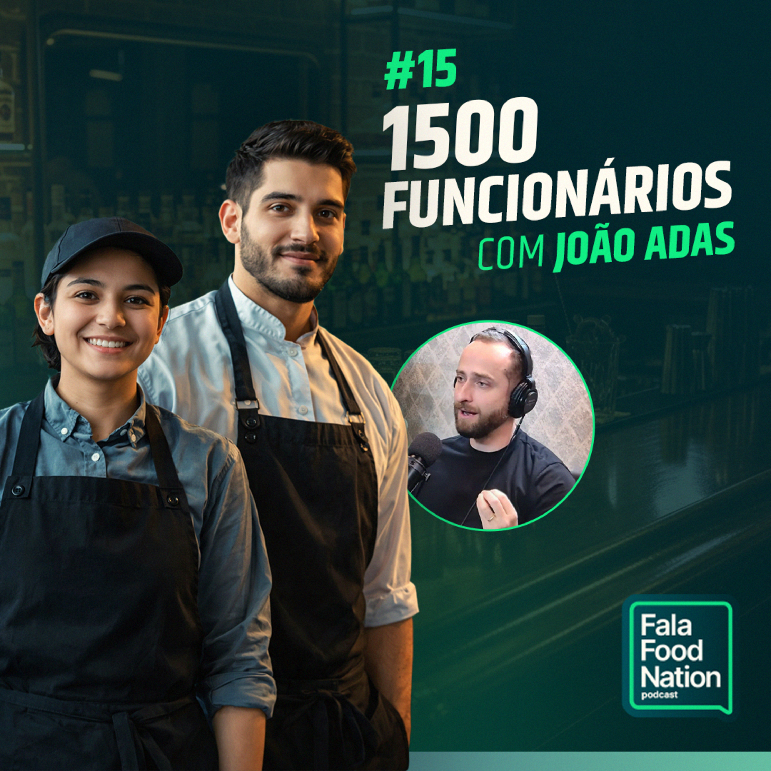 Como EXPANDIR SEU RESTAURANTE de forma ordenada | João Adas | Fala Food Nation #15