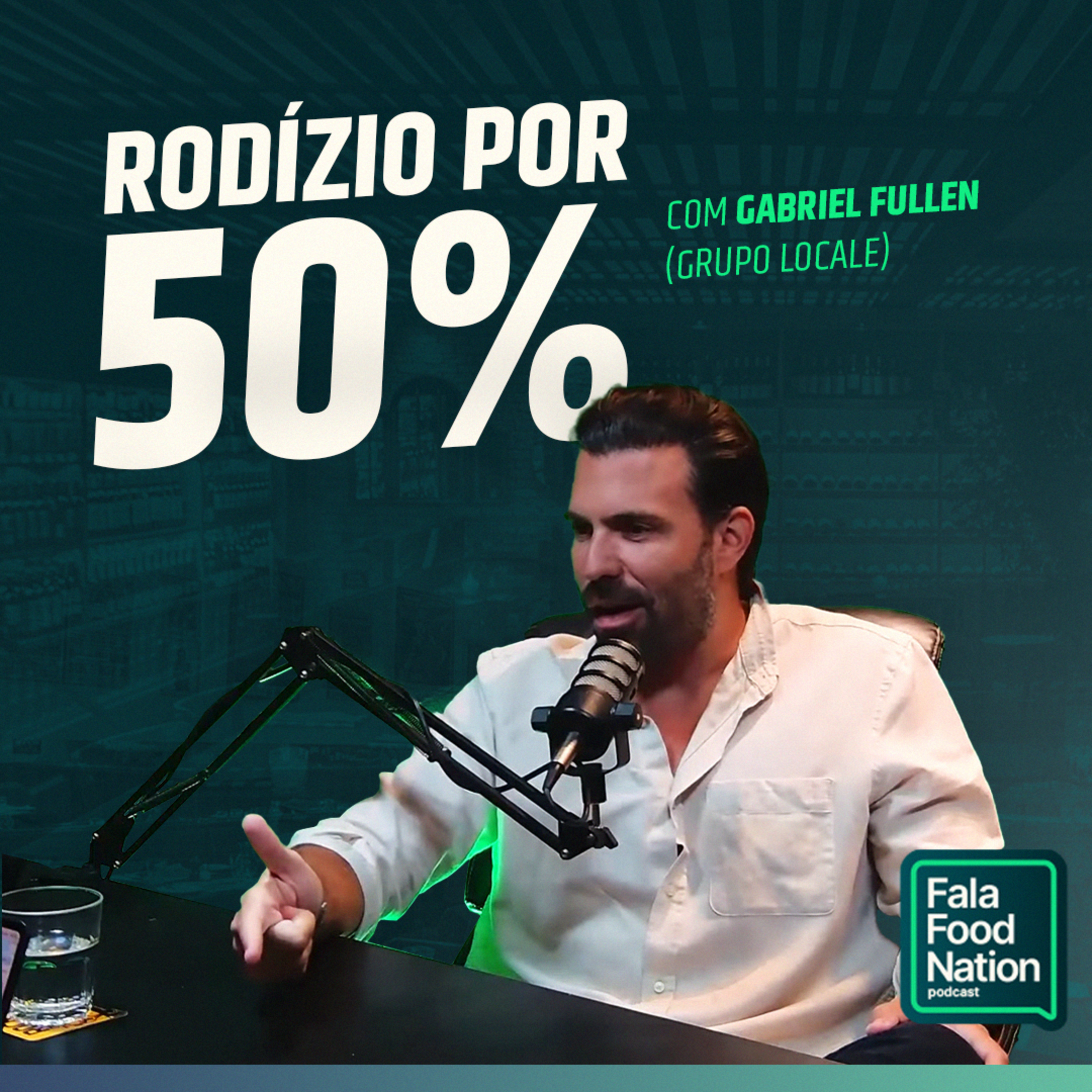 Como construir uma REDE DE RESTAURANTES de sucesso com Gabriel Fullen (Grupo Locale) FFN #23