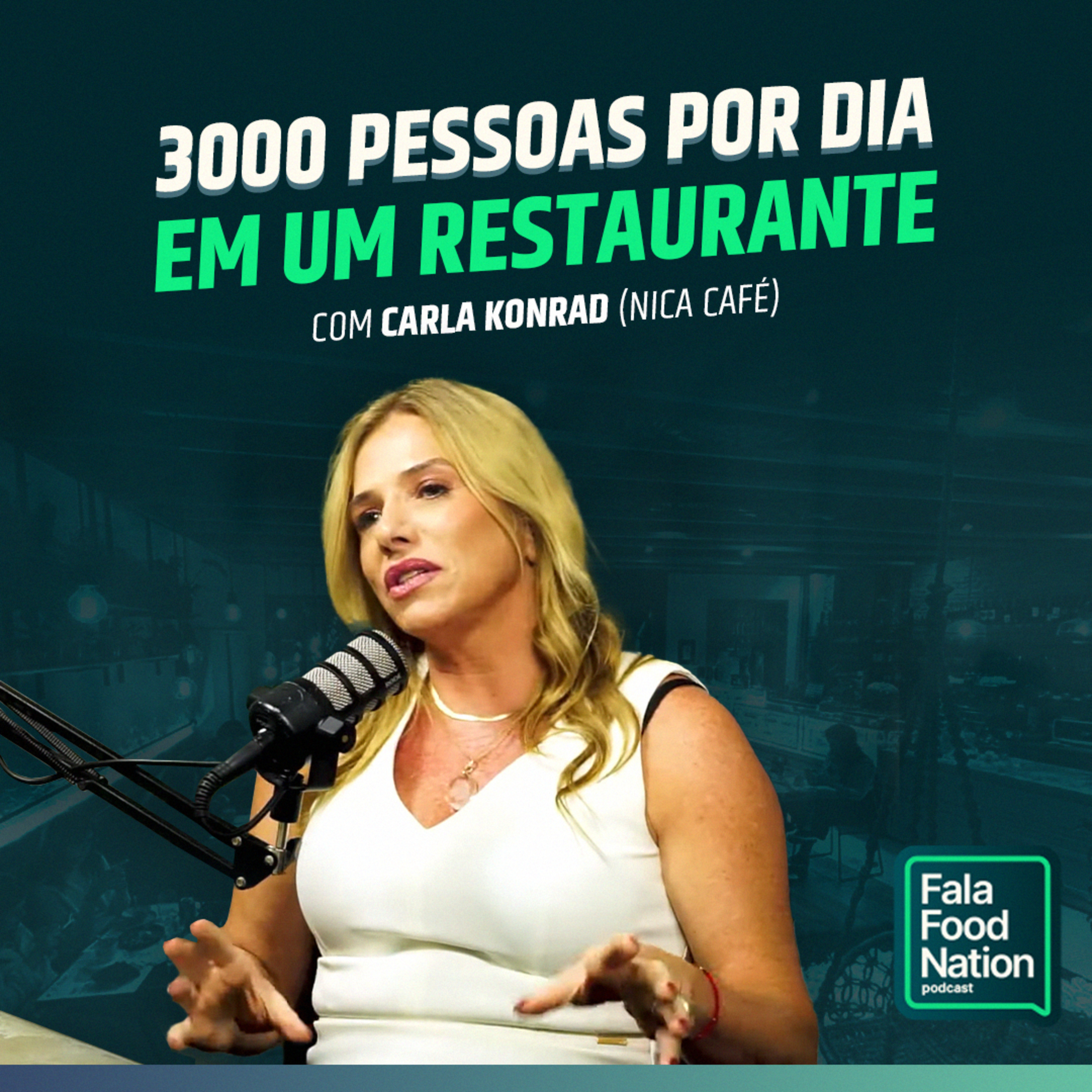 Como a família dela revolucionou os restaurantes brasileiros - Carla Konrad (Nica Café) FFN