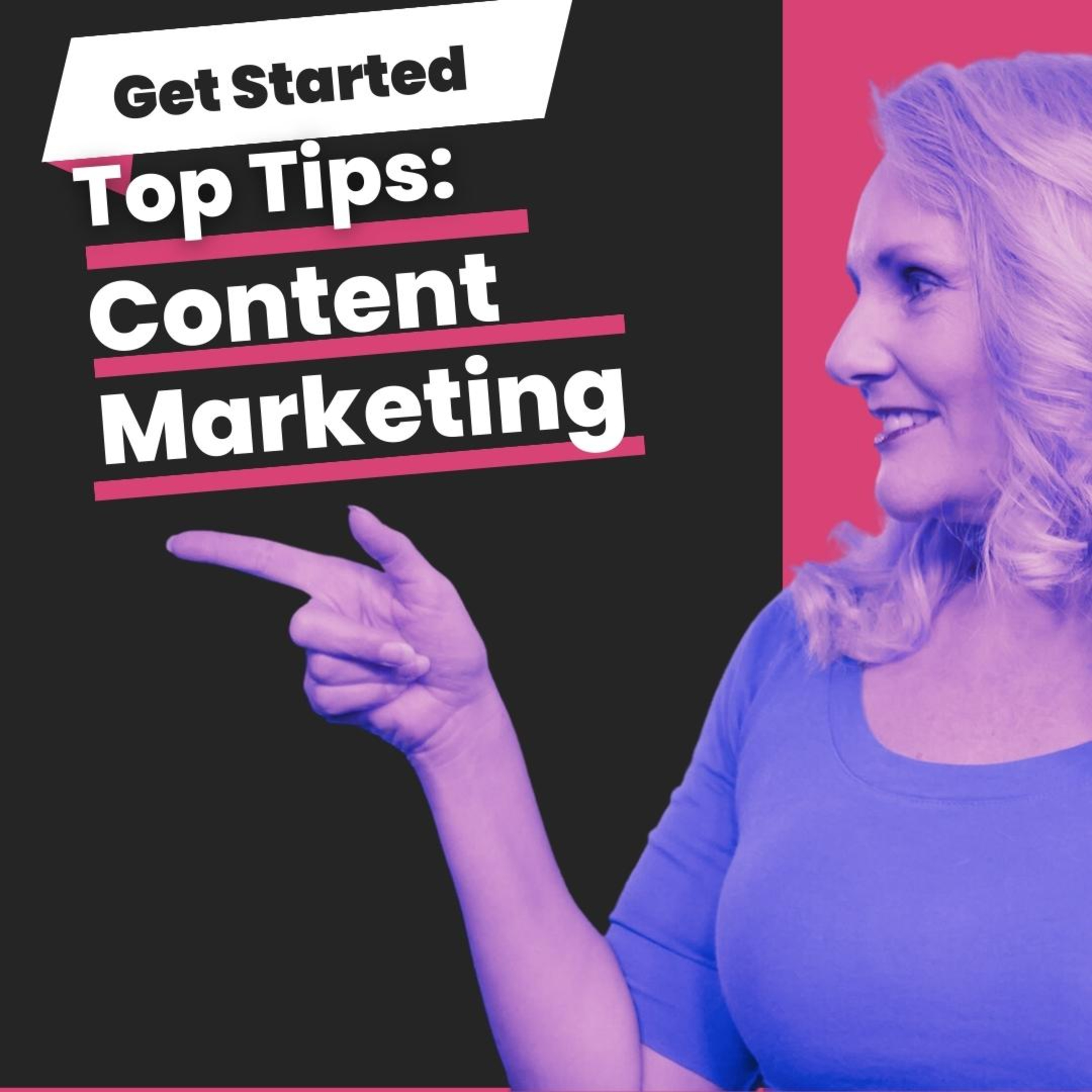 Top Tips for Content Marketing and How to Get Started episode artwork