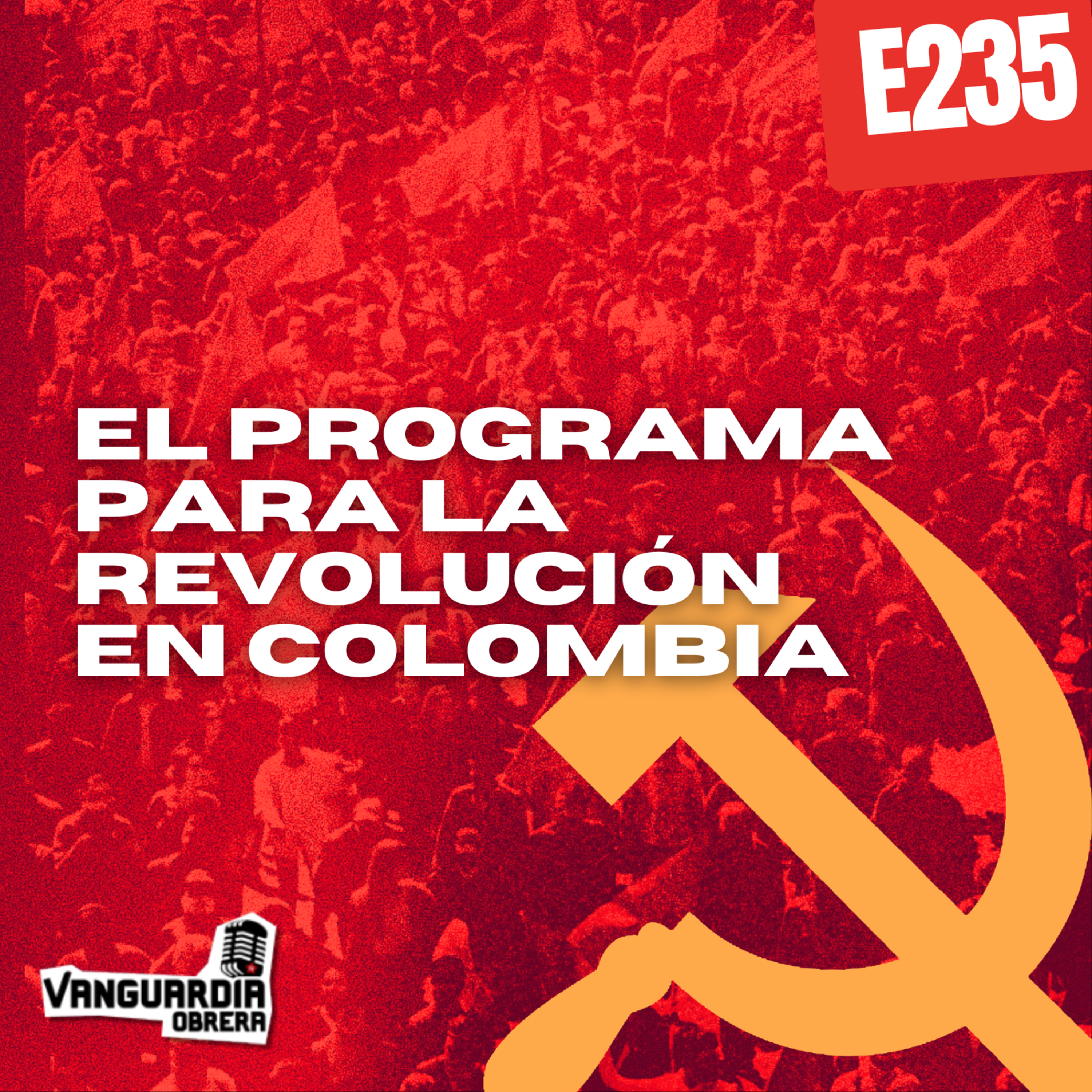 4x235 | El programa para la Revolución en Colombia episode artwork