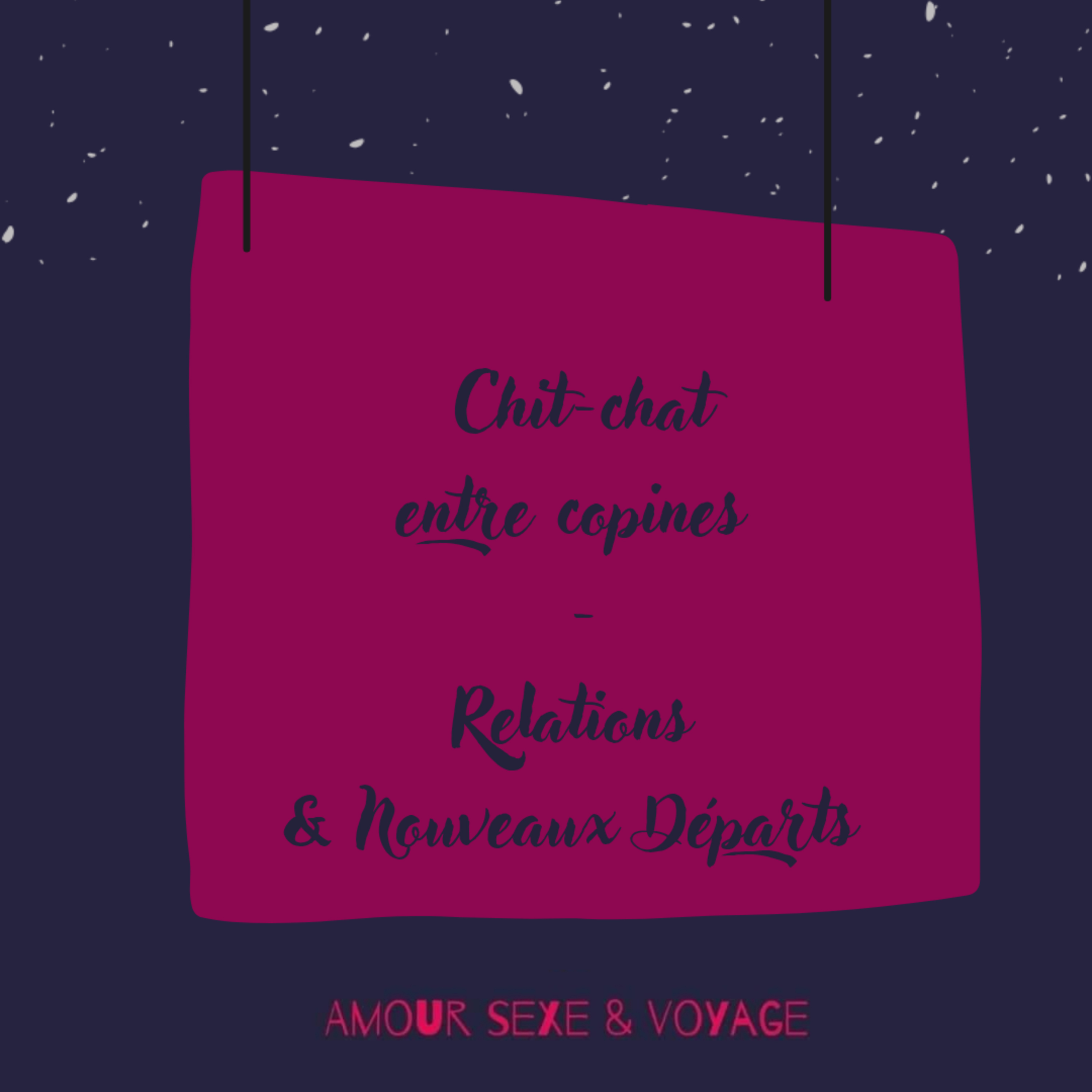 Nos dernières relations & nouveaux départs (ft Margaux)  episode artwork