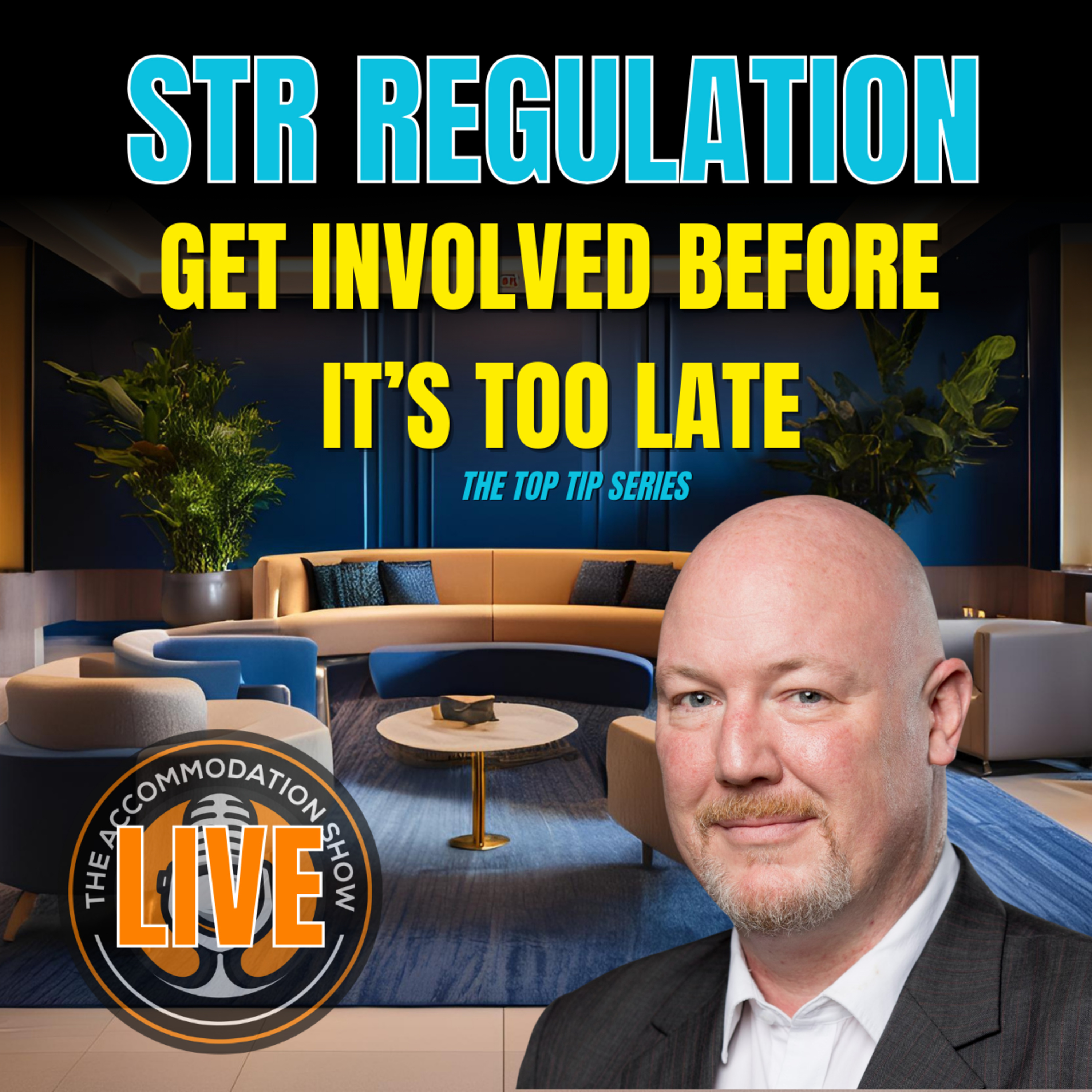 Don’t Get Caught Off Guard by Short Term Rental Rules and Regulation! episode artwork