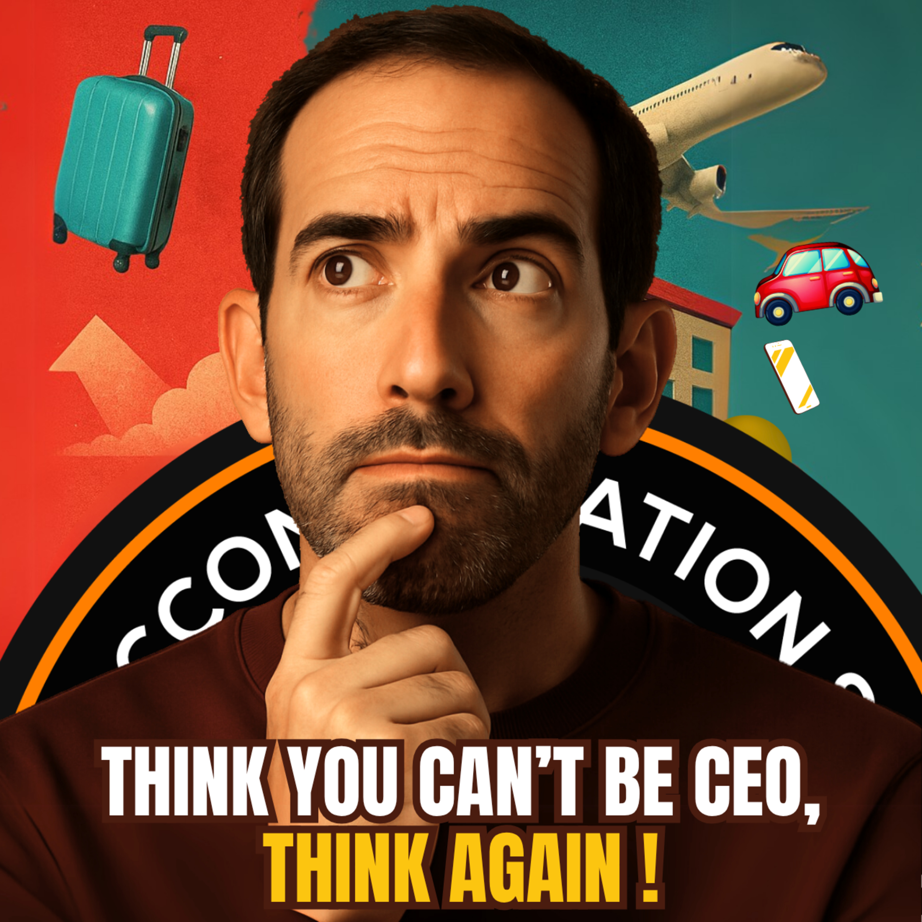 How to Think Like a CEO (Even If You’re Not One Yet) episode artwork