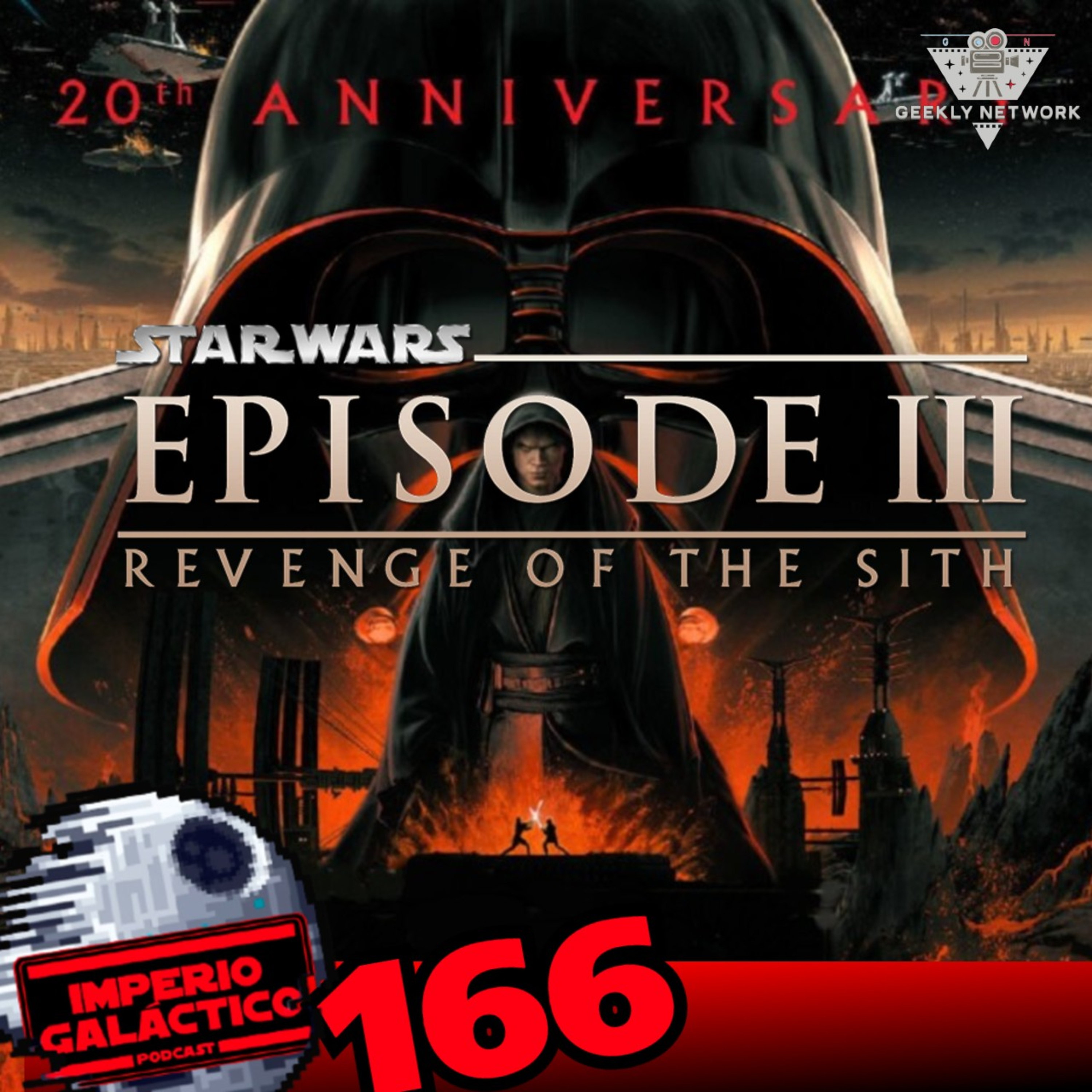 166: Star Wars: Episode III - Revenge of the Sith (20° Aniversario) episode artwork