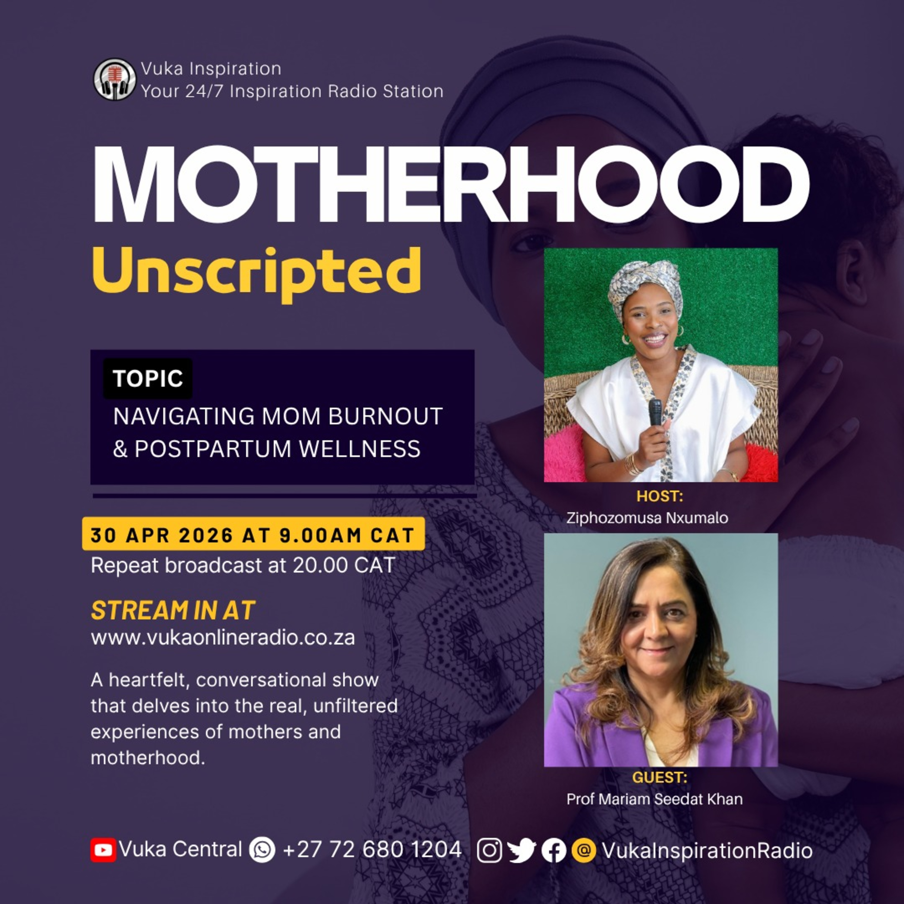 300426-Vuka Life Style Show 1 Motherhood Unscripted with Ziphozomusa and Prof Mariam Seedat Khan