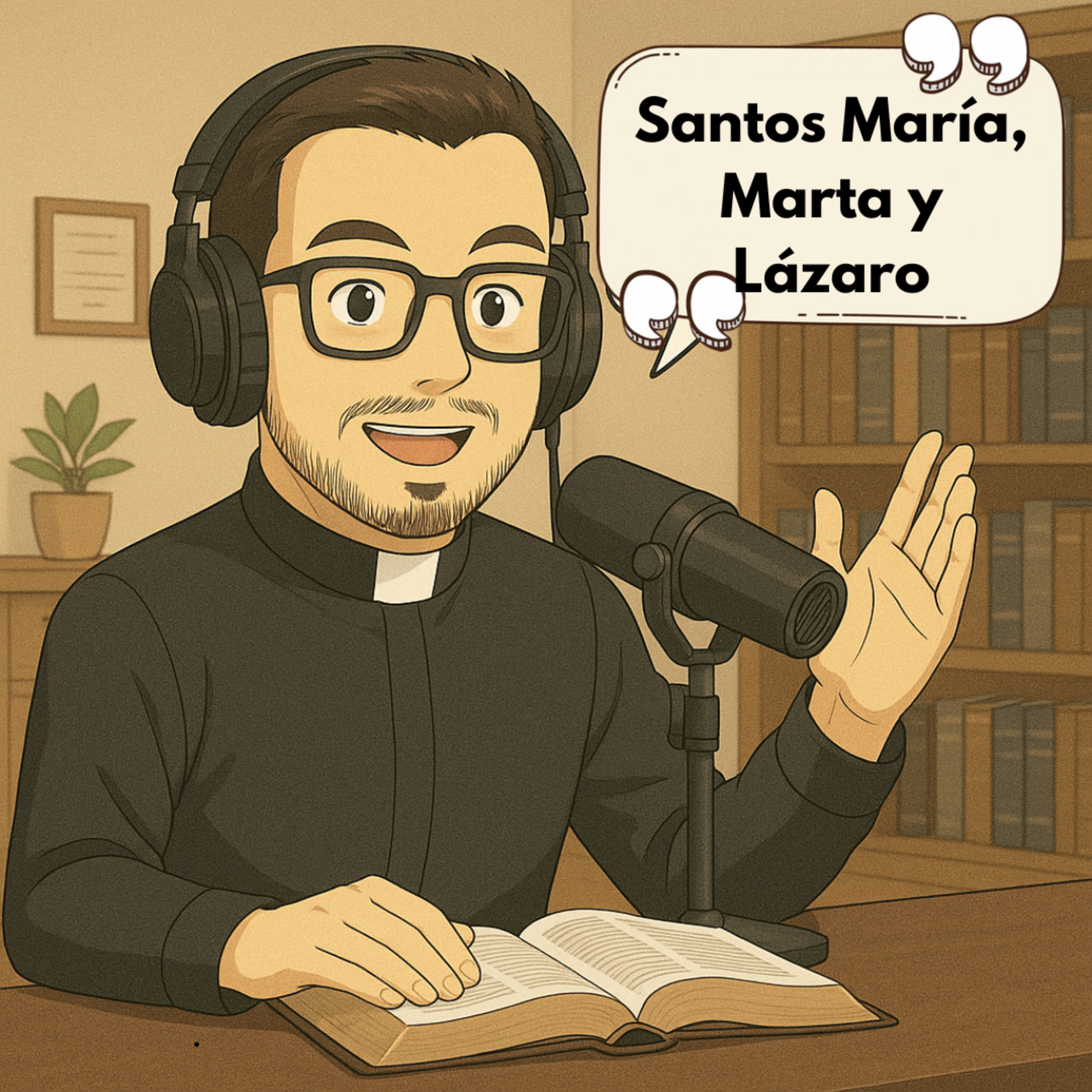 Día 27 - Marta, María y Lázaro, los amigos del Señor episode artwork