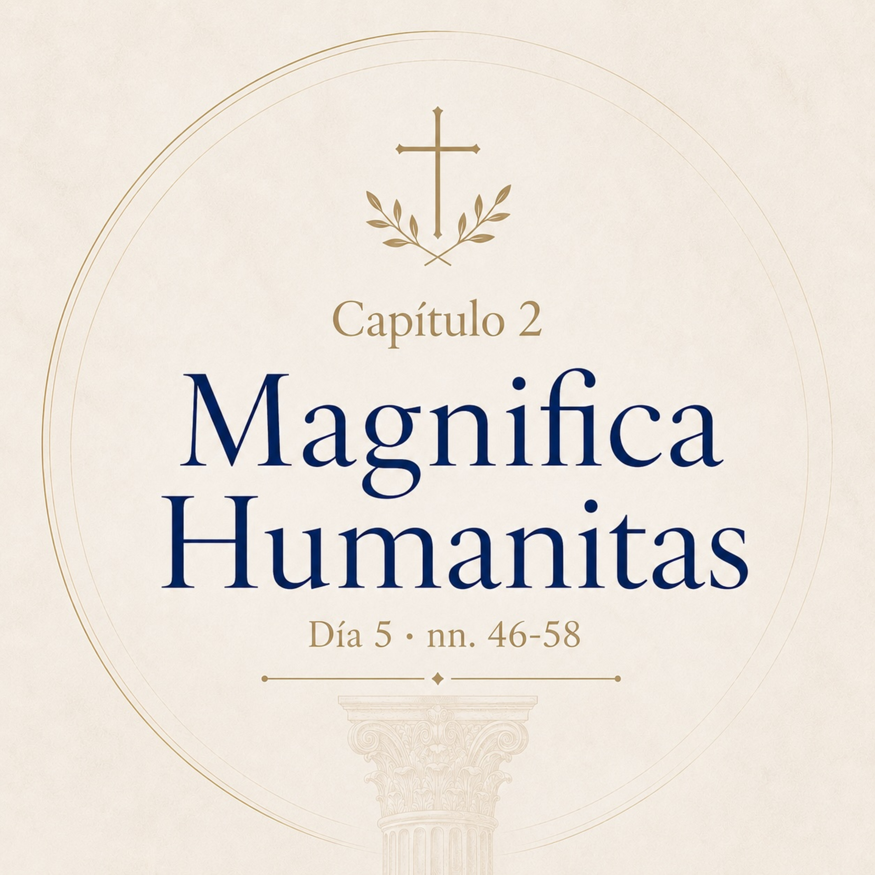 Fundamentos de la Doctrina Social de la Iglesia (nn. 46-58) episode artwork