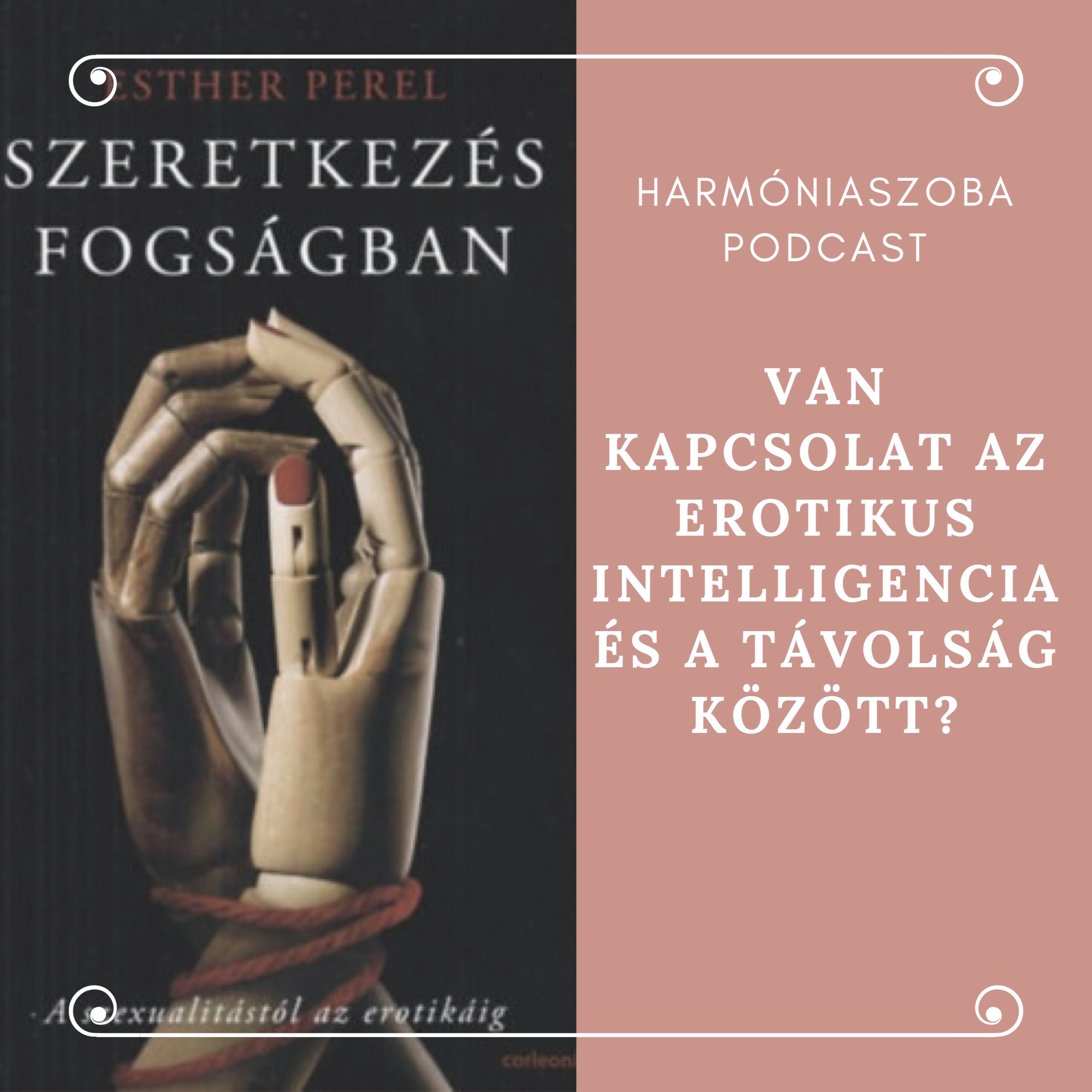147. Van kapcsolat az erotikus intelligencia és a távolság között?