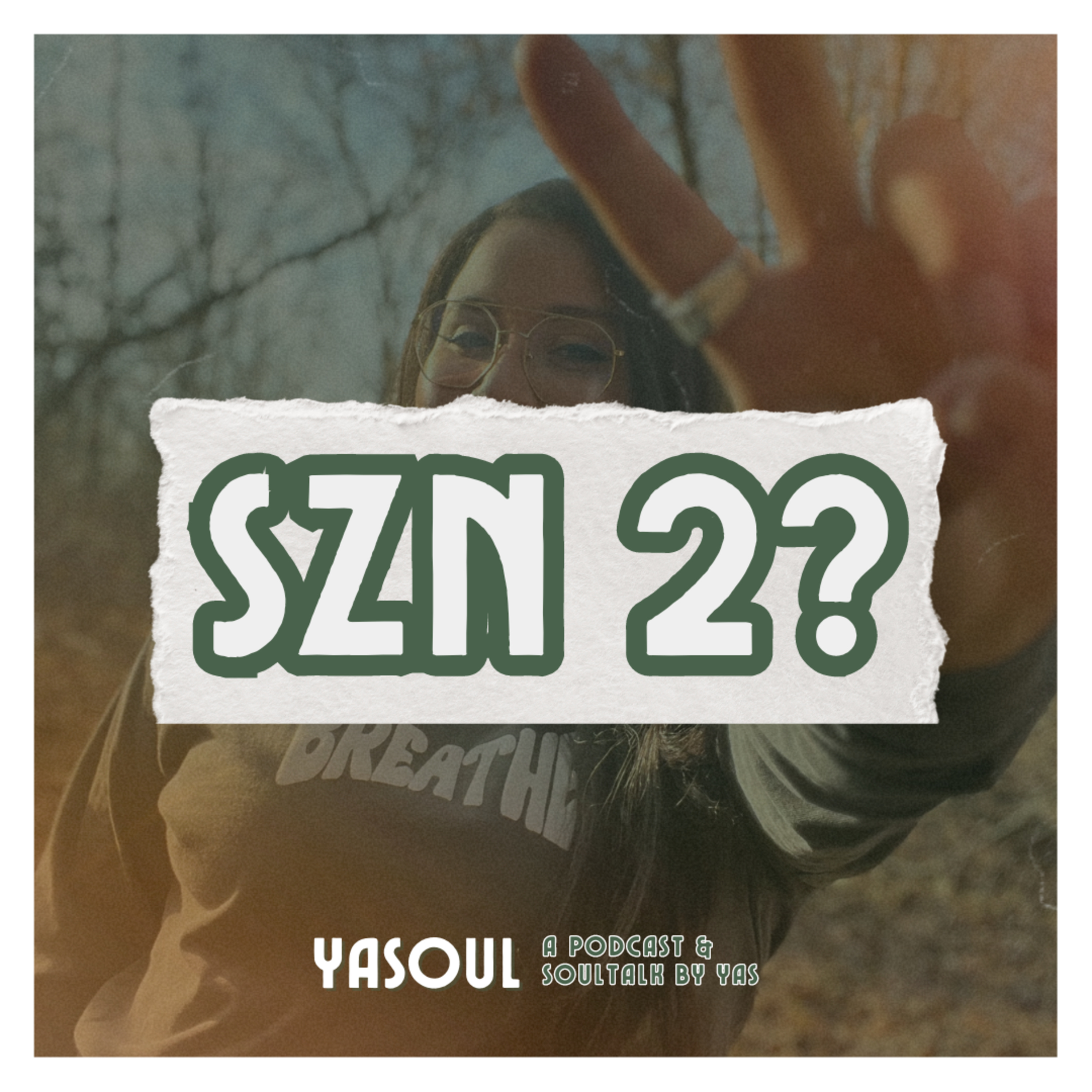 Yasoul - A Podcast & SoulTalk By: Yas