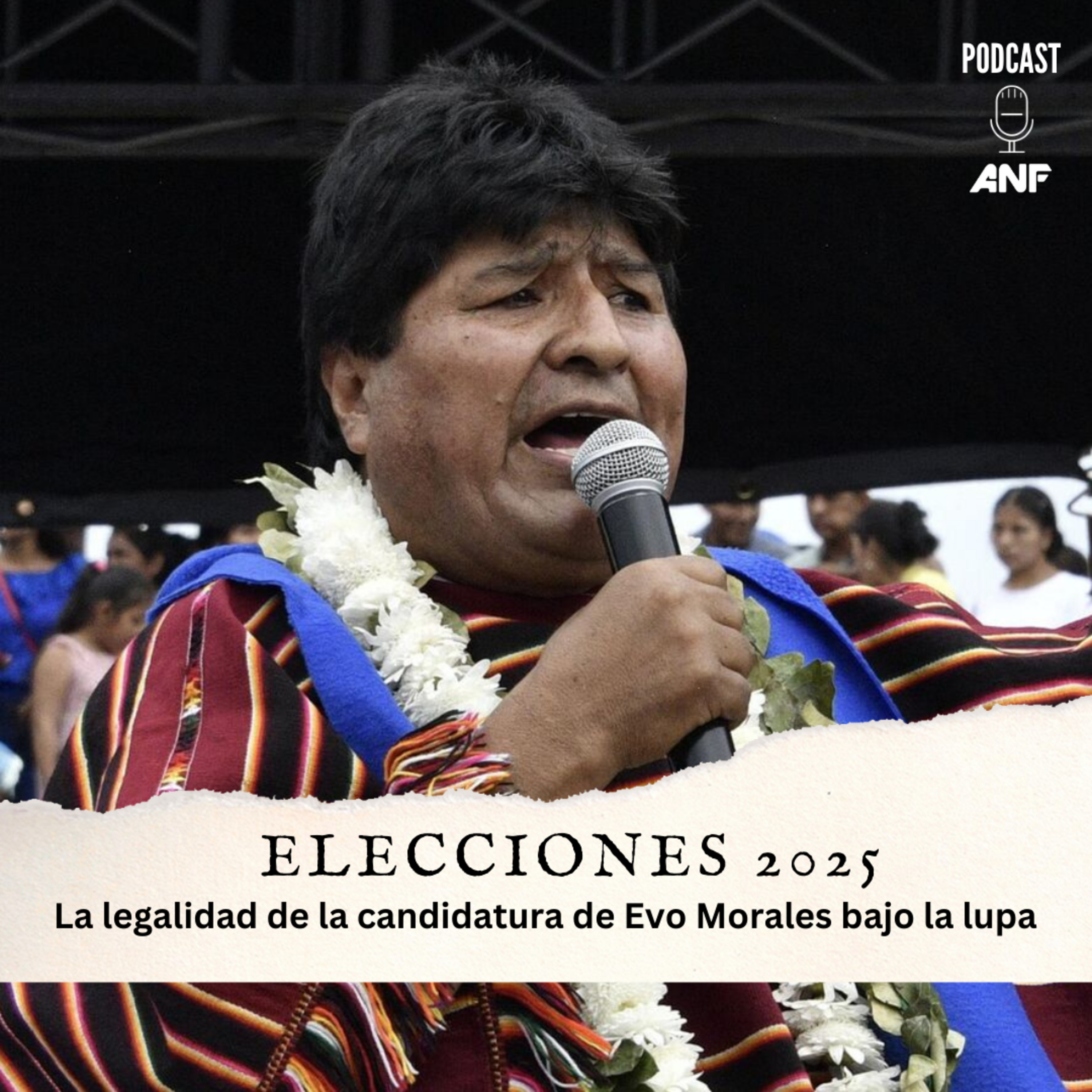 Elecciones 2025: la legalidad de la candidatura de Evo Morales bajo la lupa
