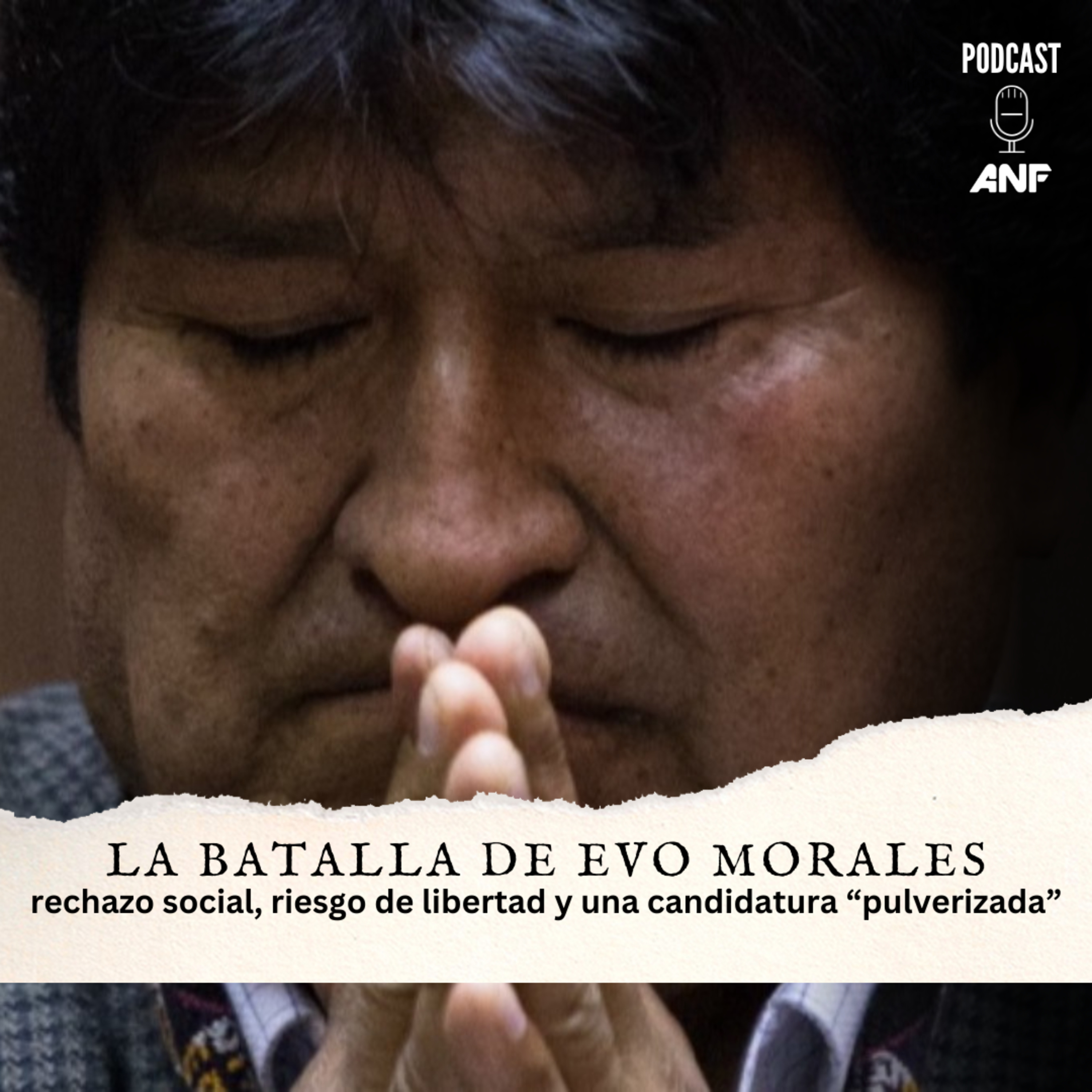 La batalla de Evo: rechazo social, riesgo de libertad y una candidatura “pulverizada”