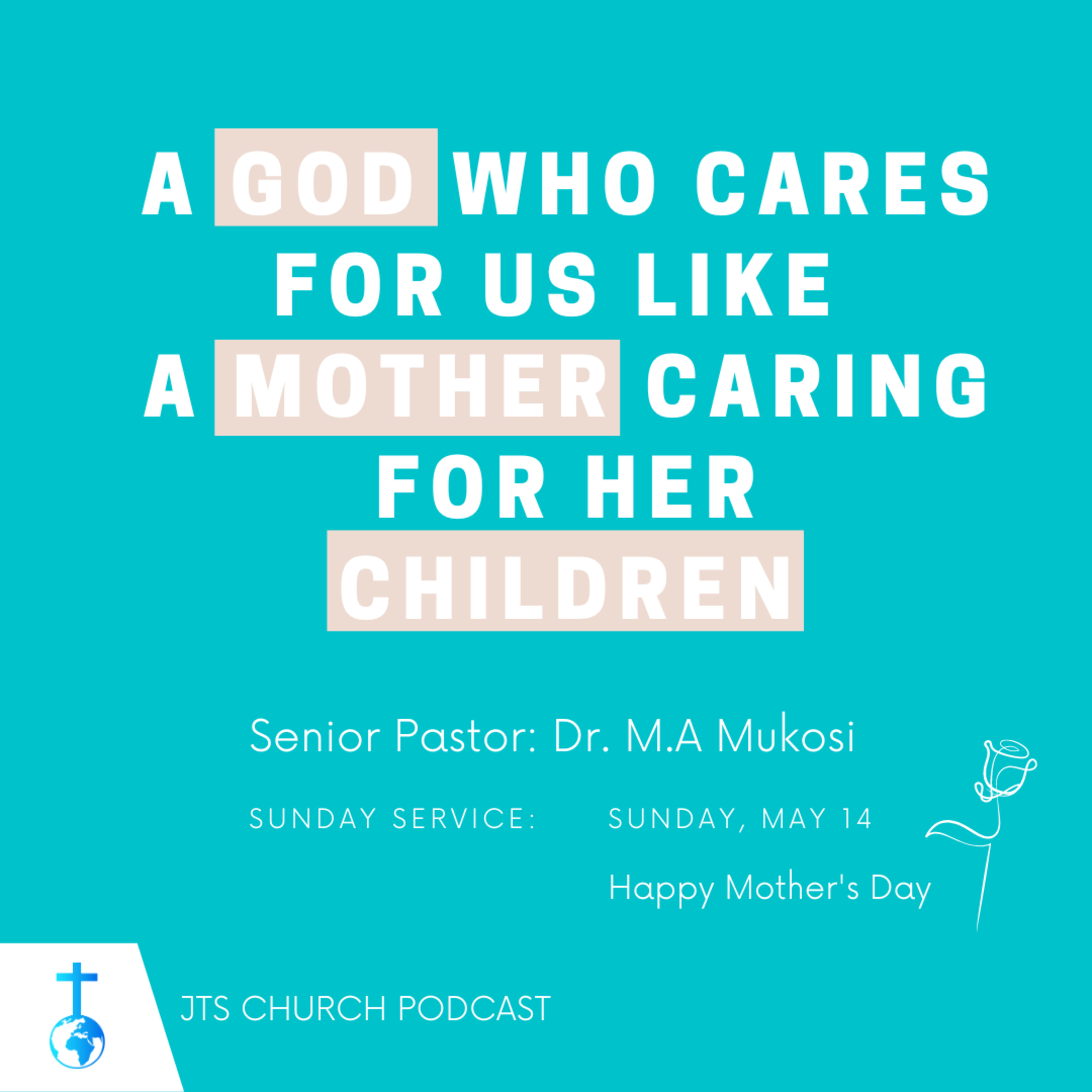 A God who Cares for us like a Mother caring for her Children - Dr. M.A Mukosi episode artwork