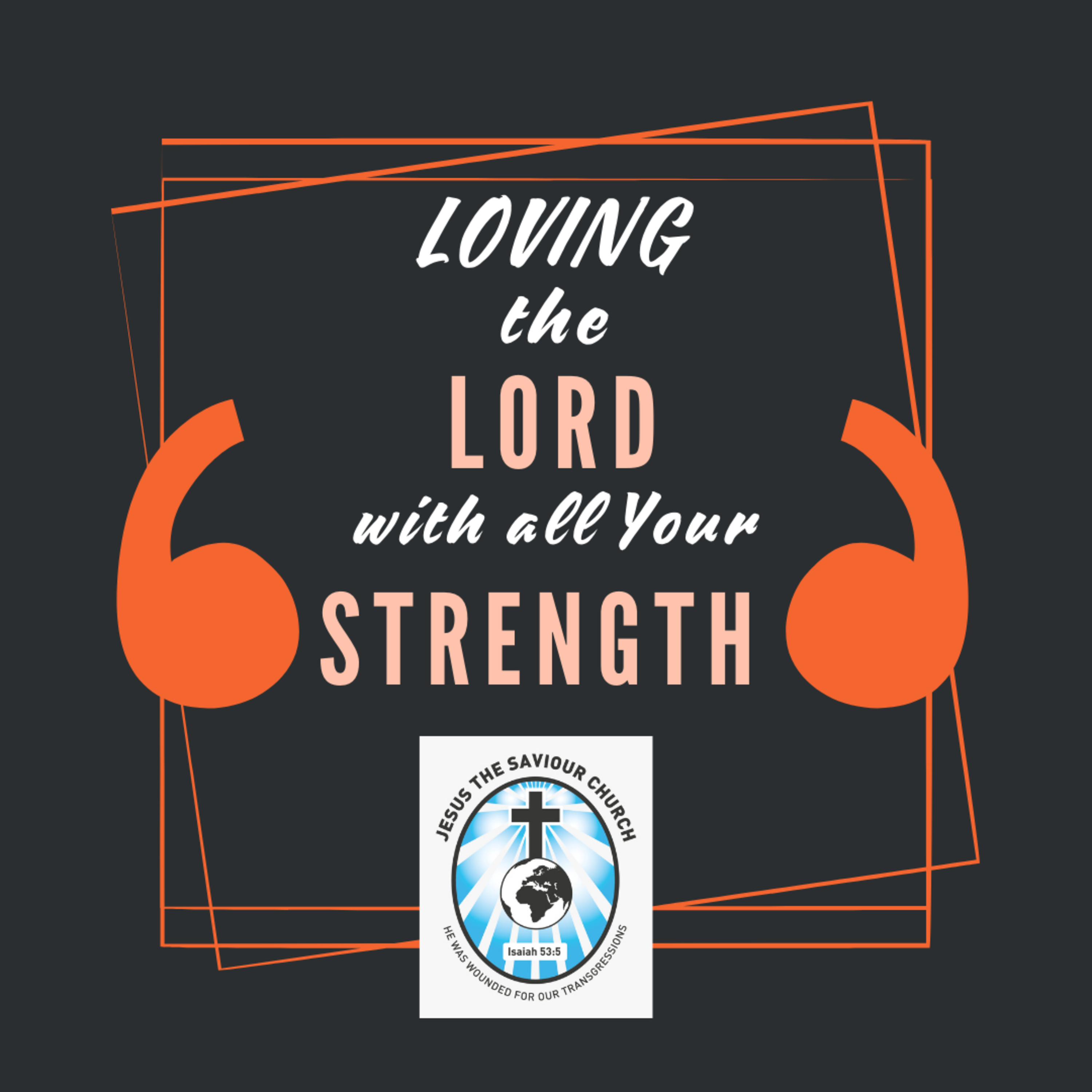Loving the Lord with all your Strength - Dr. M.A Mukosi episode artwork