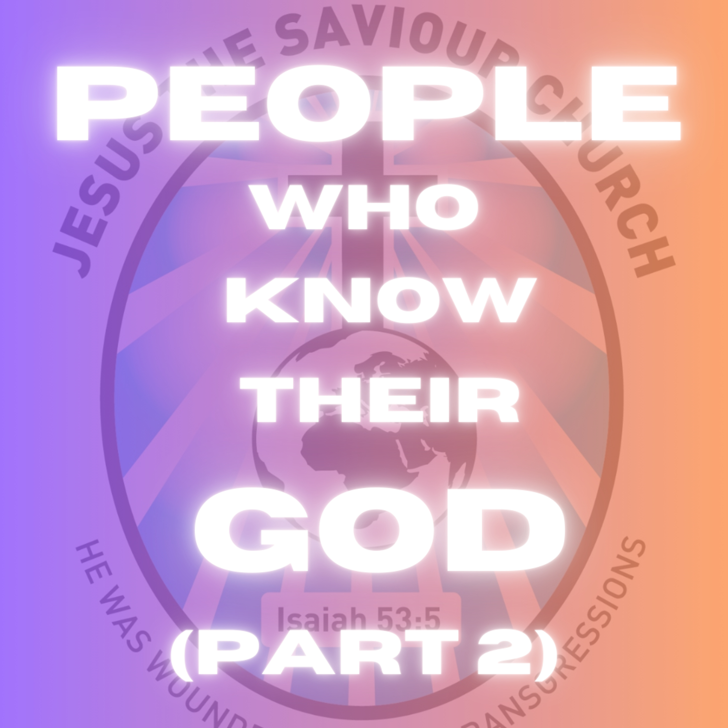 People Who Know Their God Part 2 - Dr. M.A Mukosi episode artwork