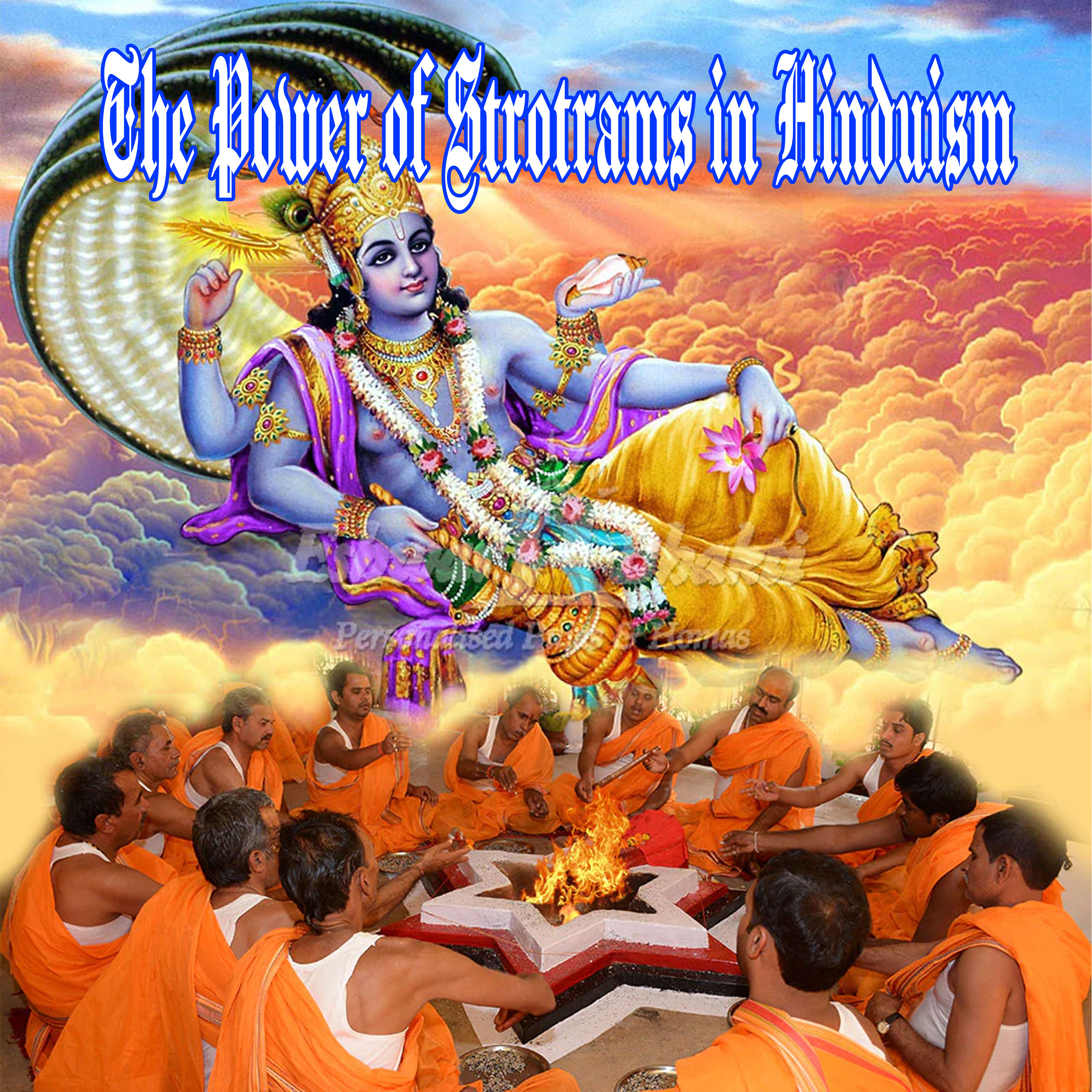 The Power of Stotrams in Hinduism