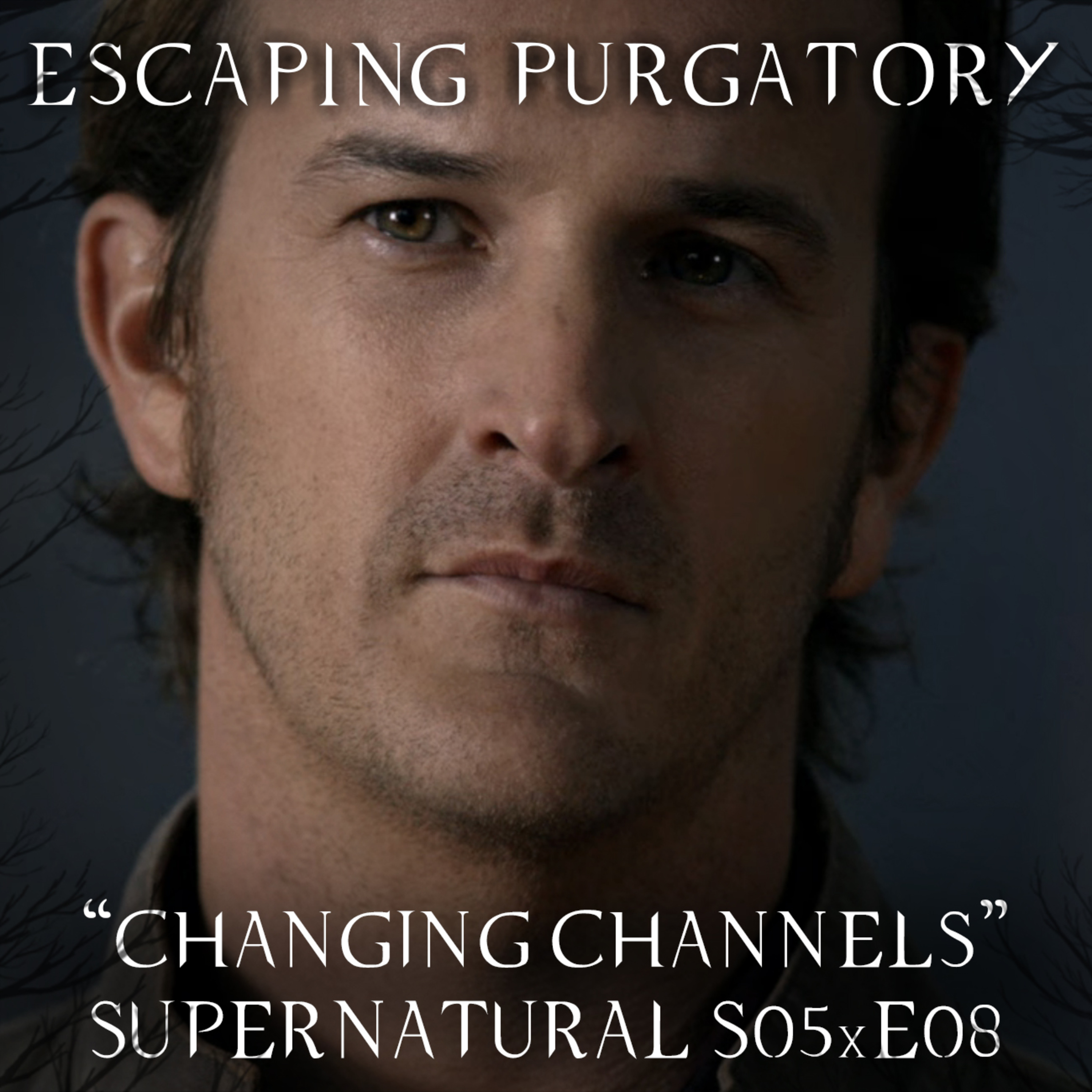Episode 05:08 - Changing Channels episode artwork