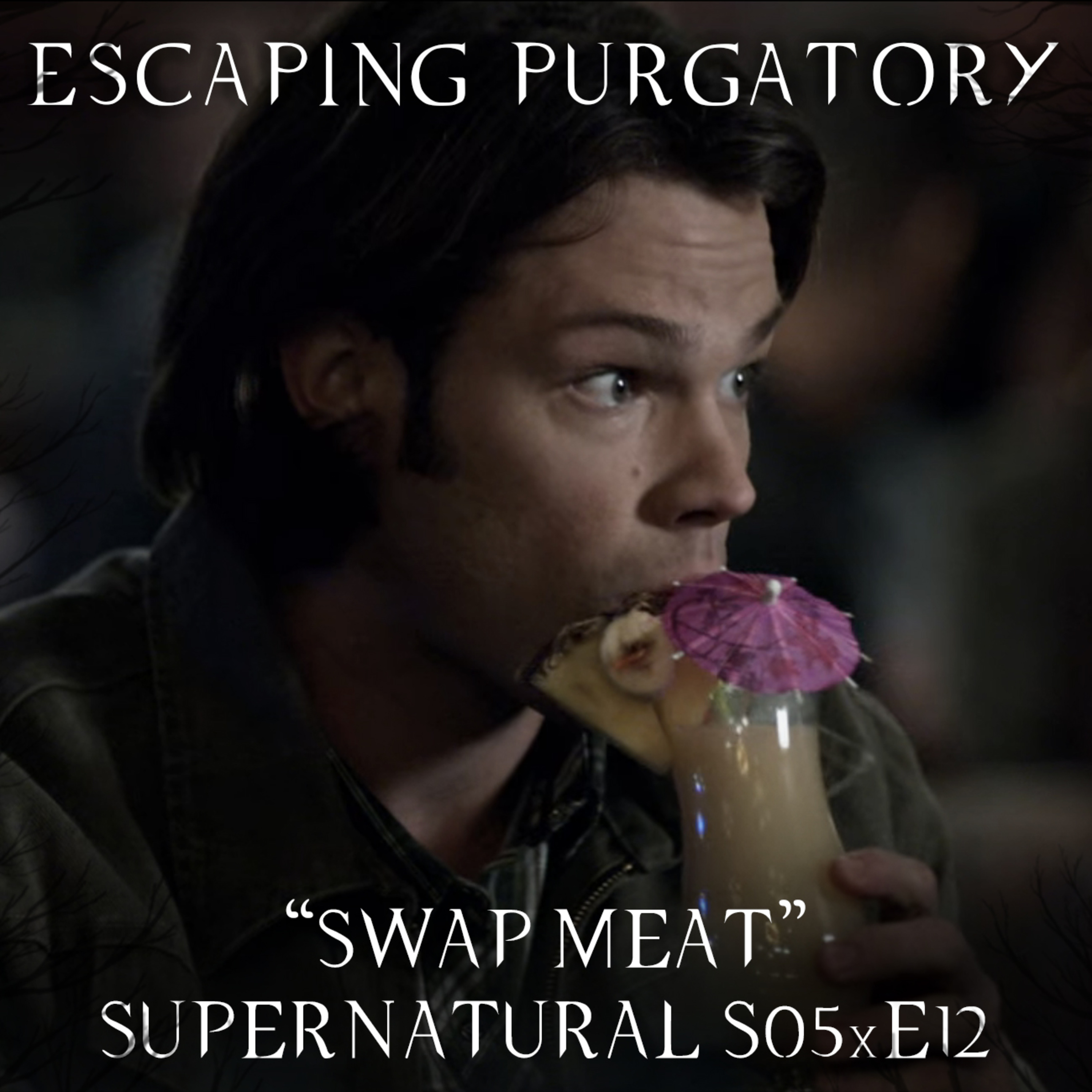 Episode 05:12 - Swap Meat episode artwork