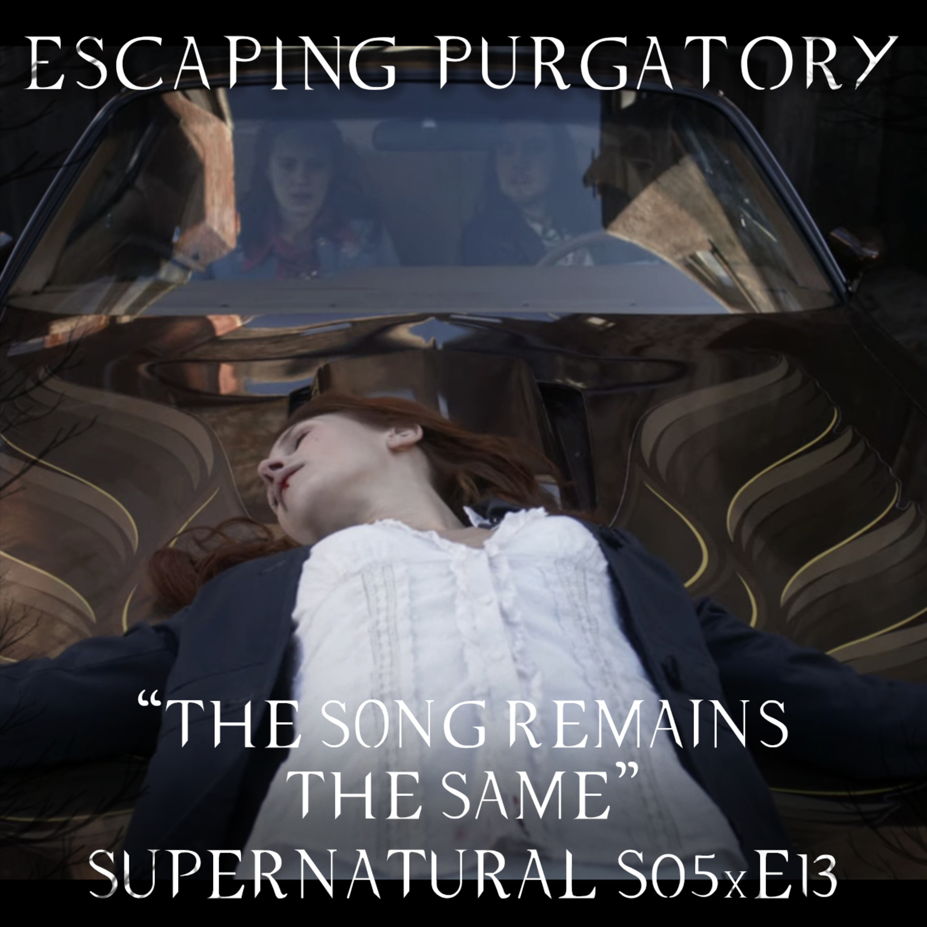 Episode 05:13 - The Song Remains the Same episode artwork