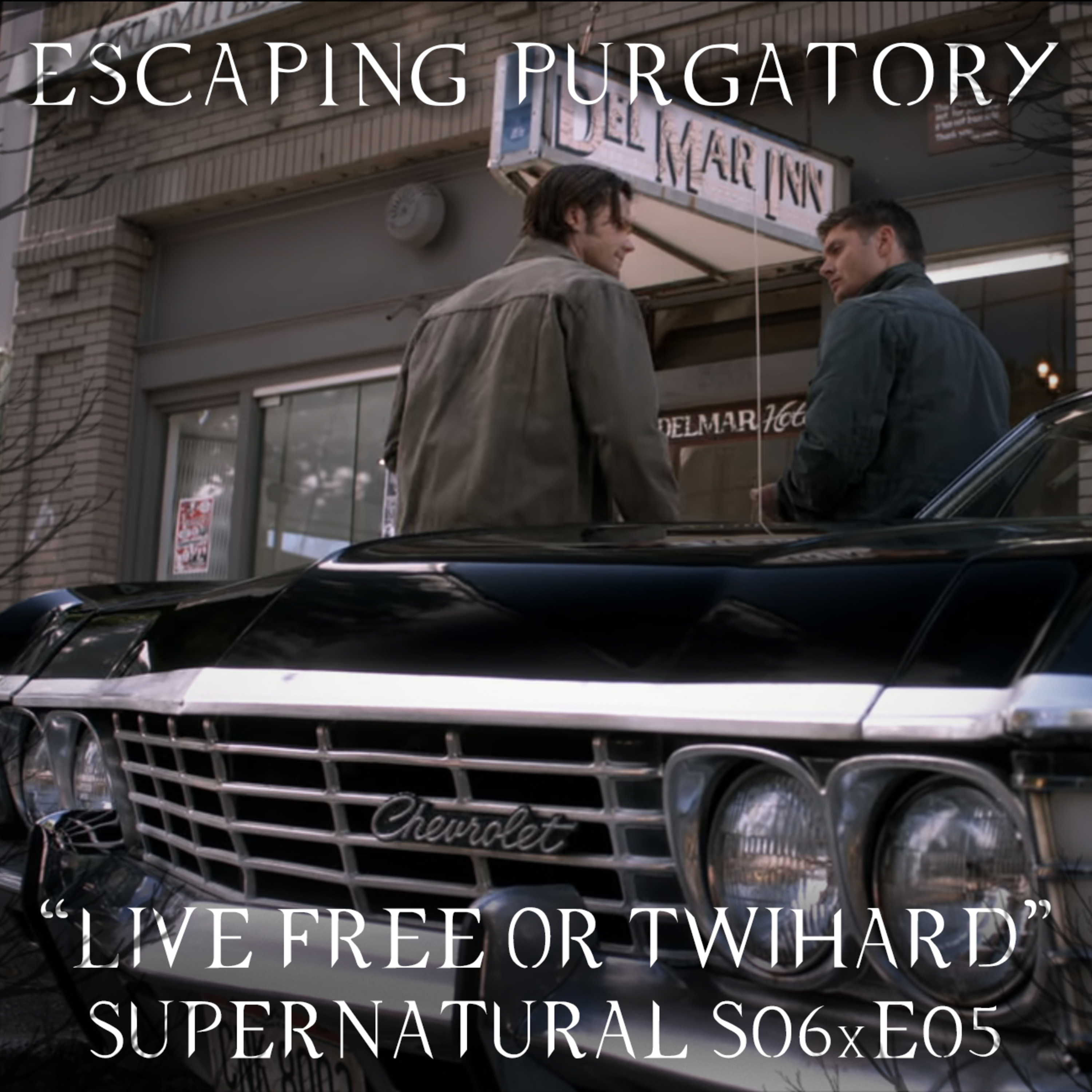 Episode 06:05 - Live Free or Twihard episode artwork