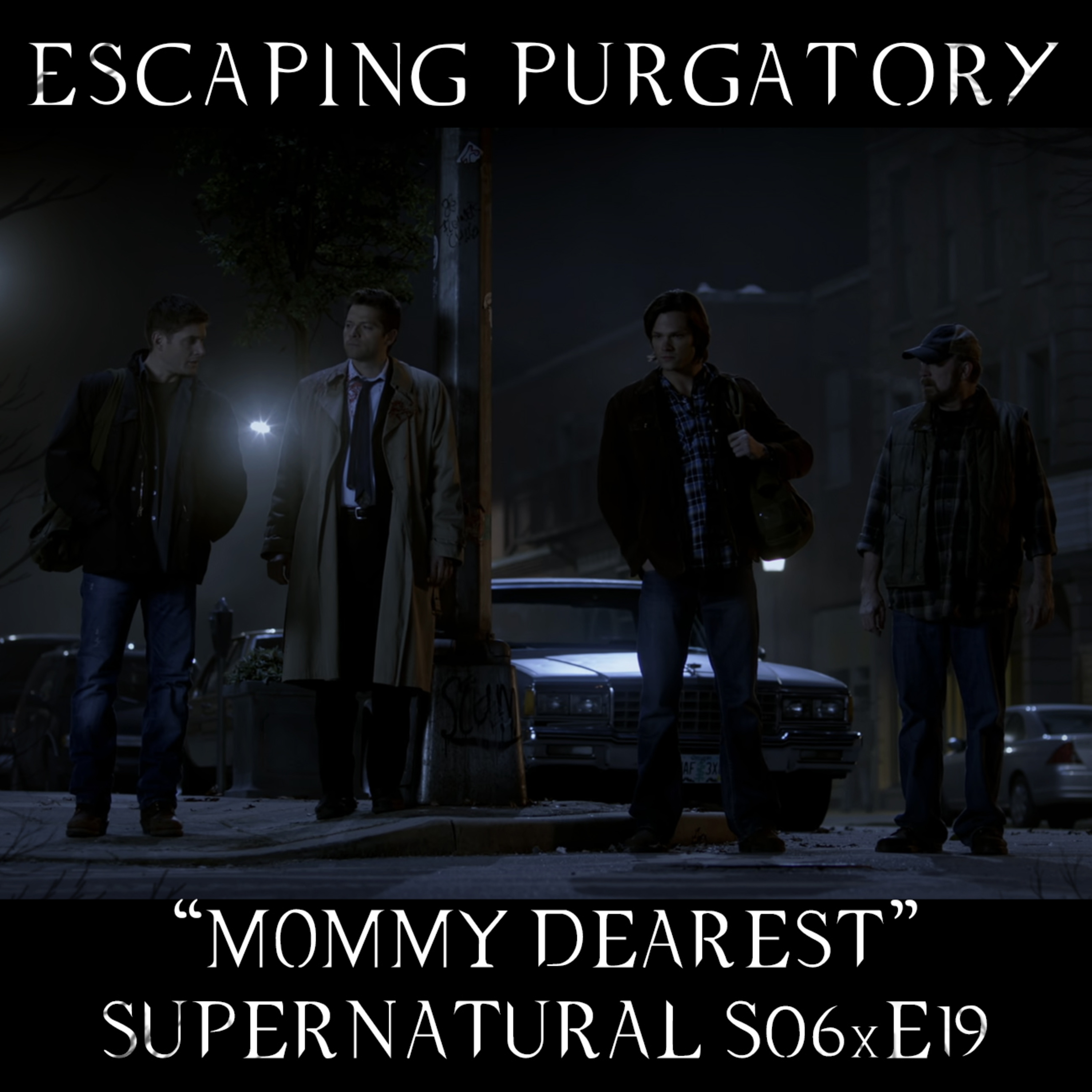 Episode 06:19 - Mommy Dearest episode artwork