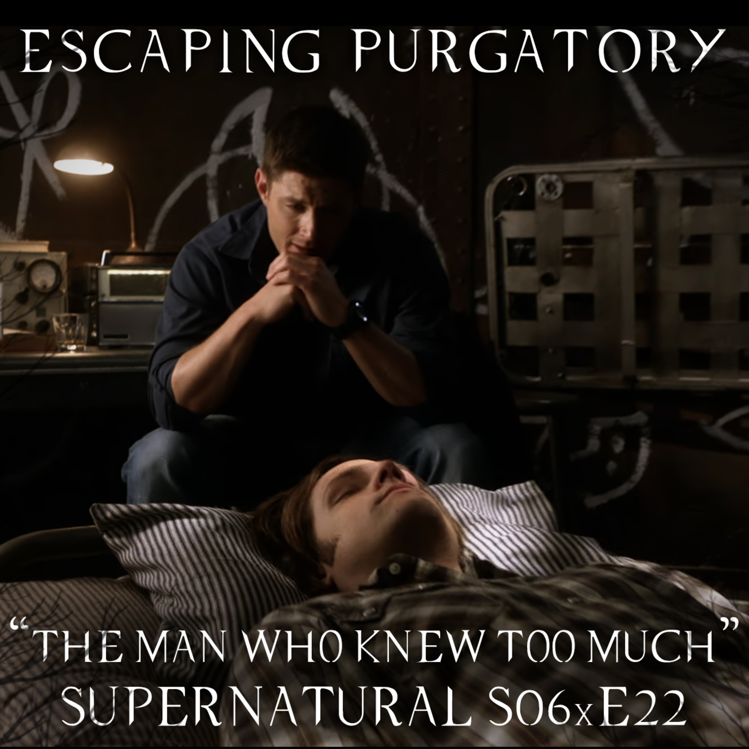Episode 06:22 - The Man Who Knew Too Much episode artwork