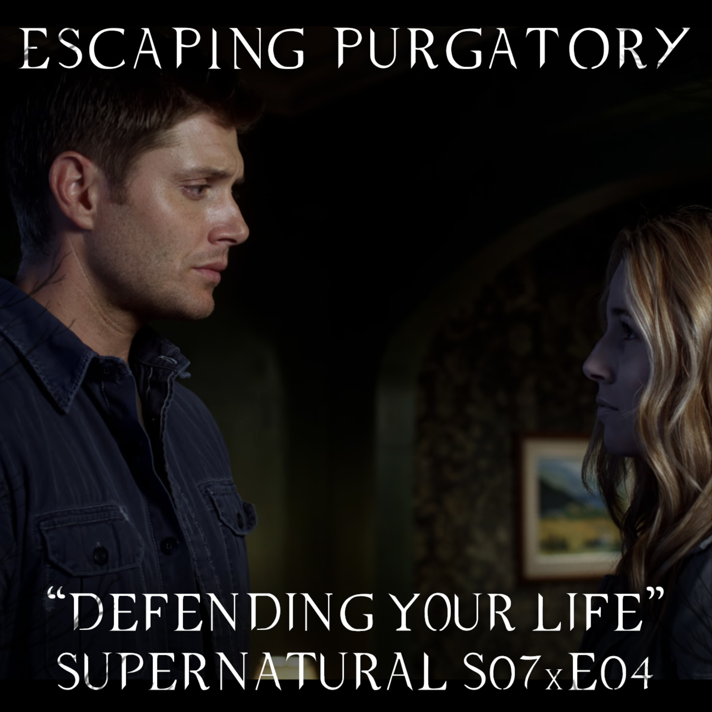 Episode 07:04 - Defending Your Life episode artwork