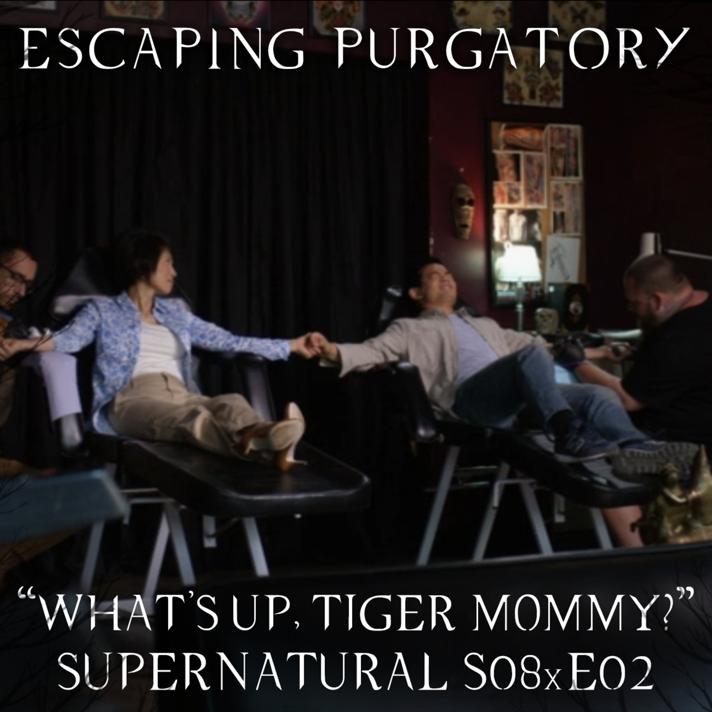 Episode 08:02 - What's Up, Tiger Mommy? episode artwork