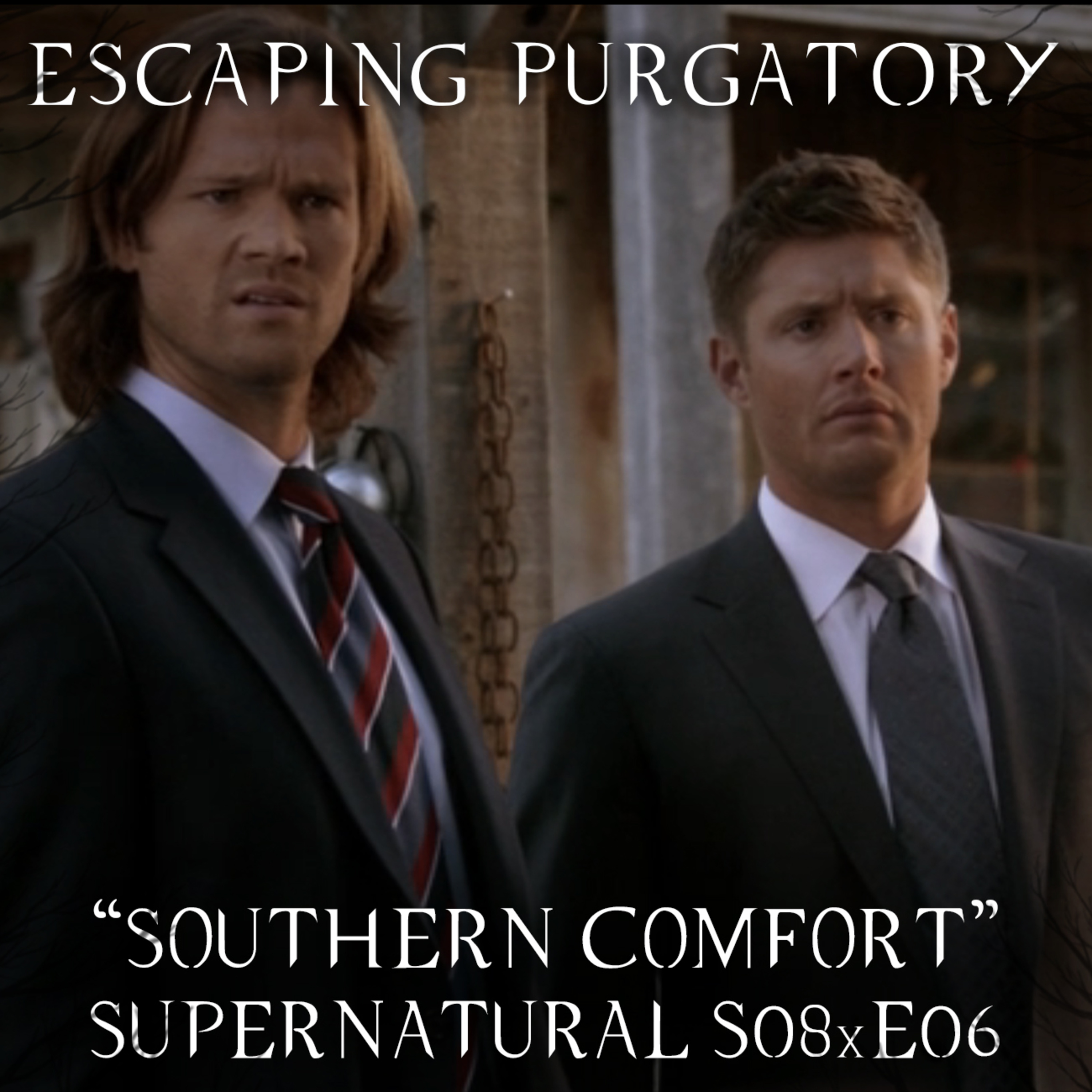 Episode 08:06 - Southern Comfort episode artwork