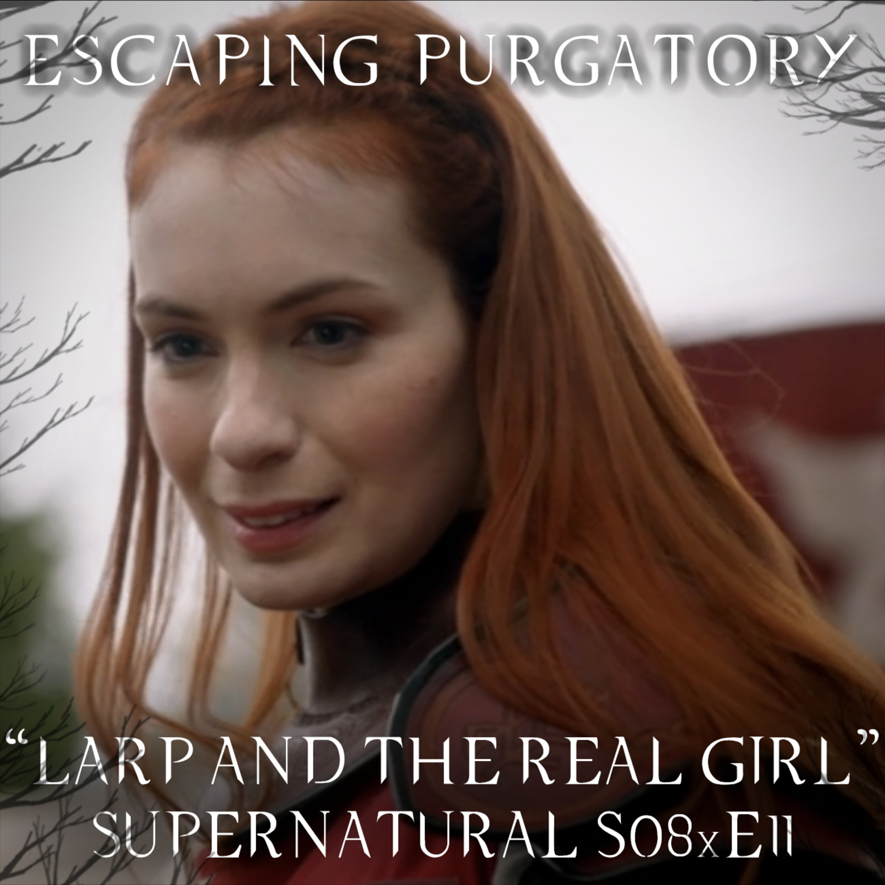Episode 08:11 - LARP and the Real Girl episode artwork