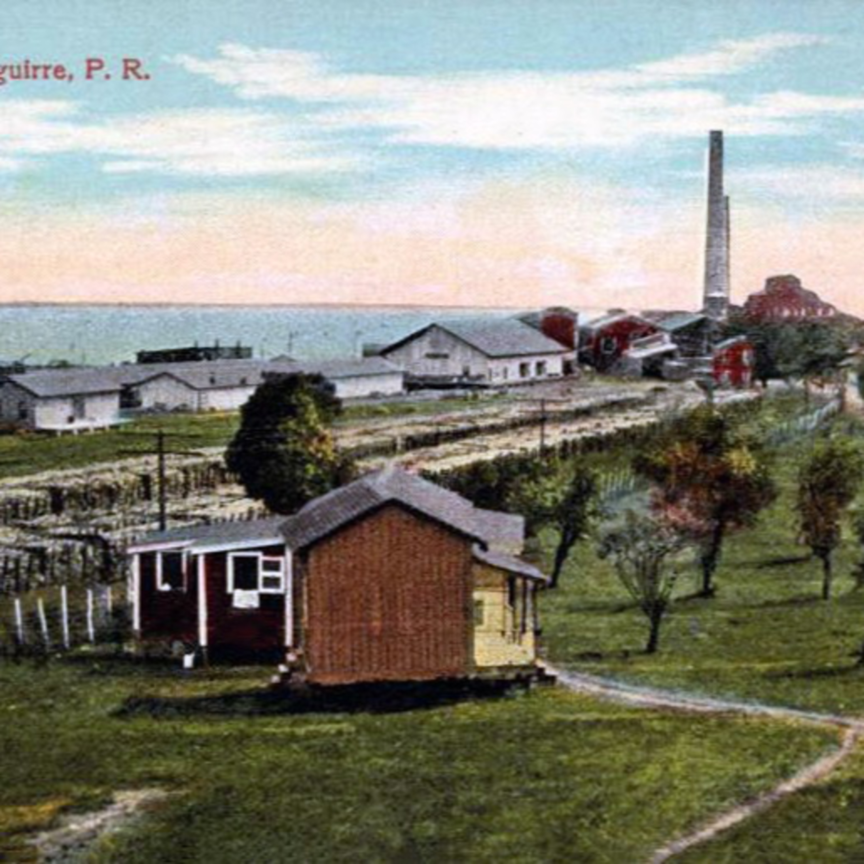 #1086 La Central Aguirre en Salinas (1899)