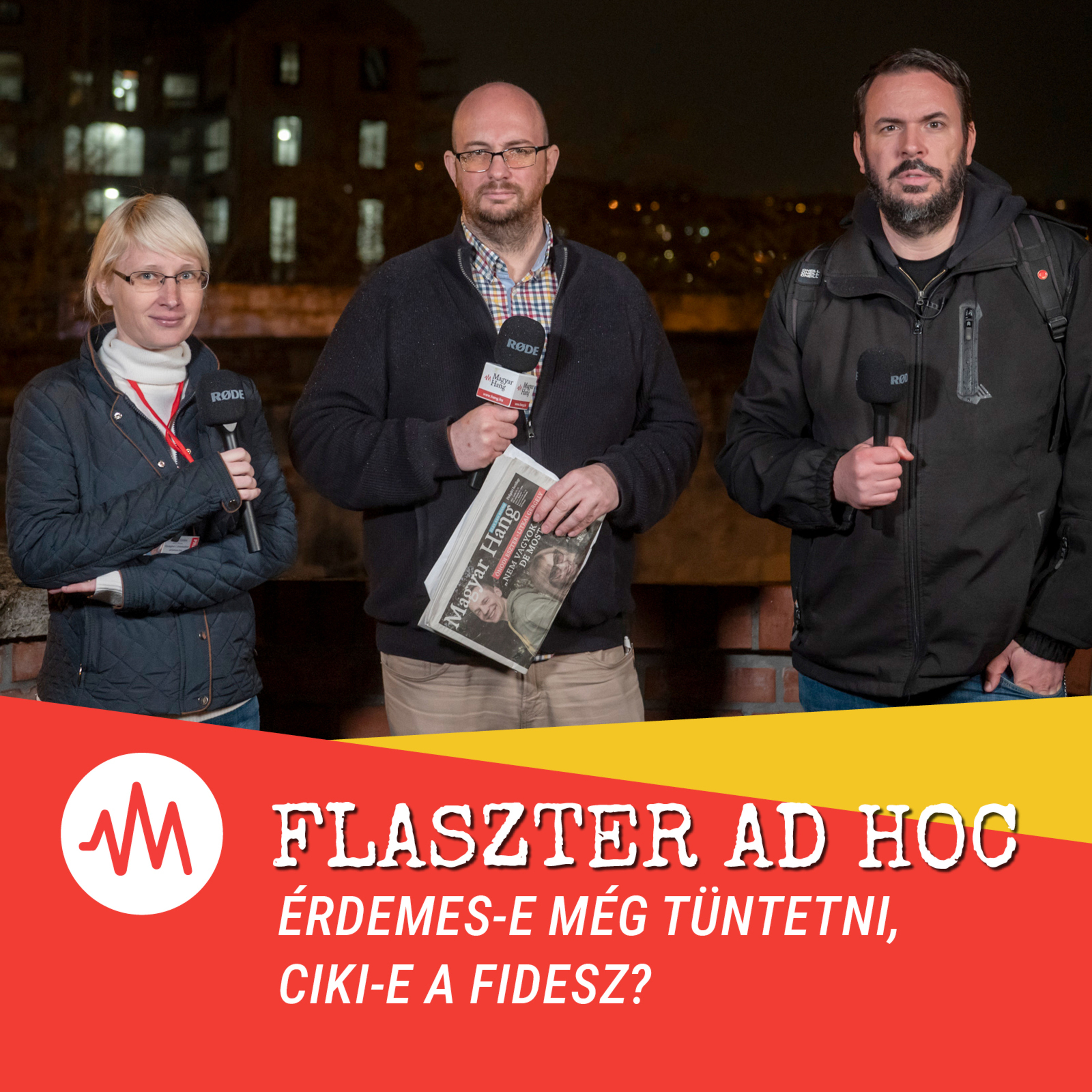 Flaszter Ad hoc – Érdemes-e még tüntetni, ciki-e a Fidesz?